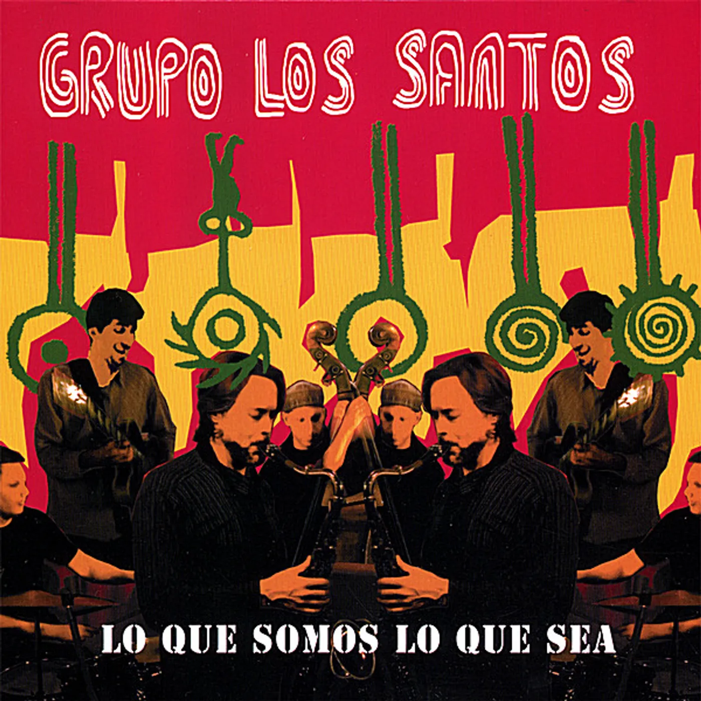 Grupo Los Santos LO QUE SOMOS LO QUE SEA CD