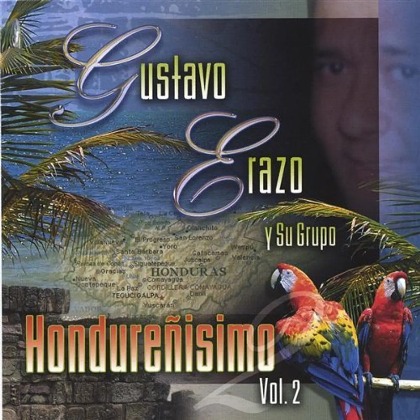 Gustavo Erazo HONDURESIMO 2 CD