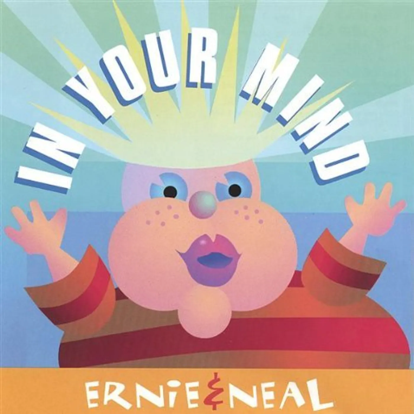 Ernie & Neal IN YOUR MIND CD