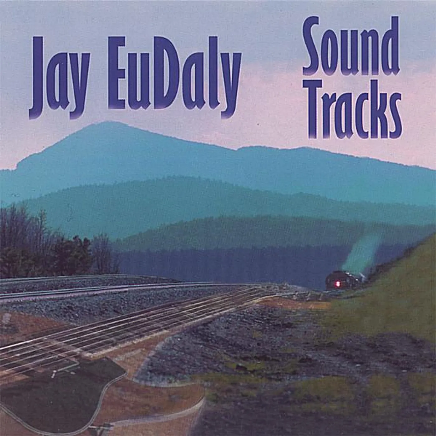 Jay EuDaly SOUND TRACKS CD