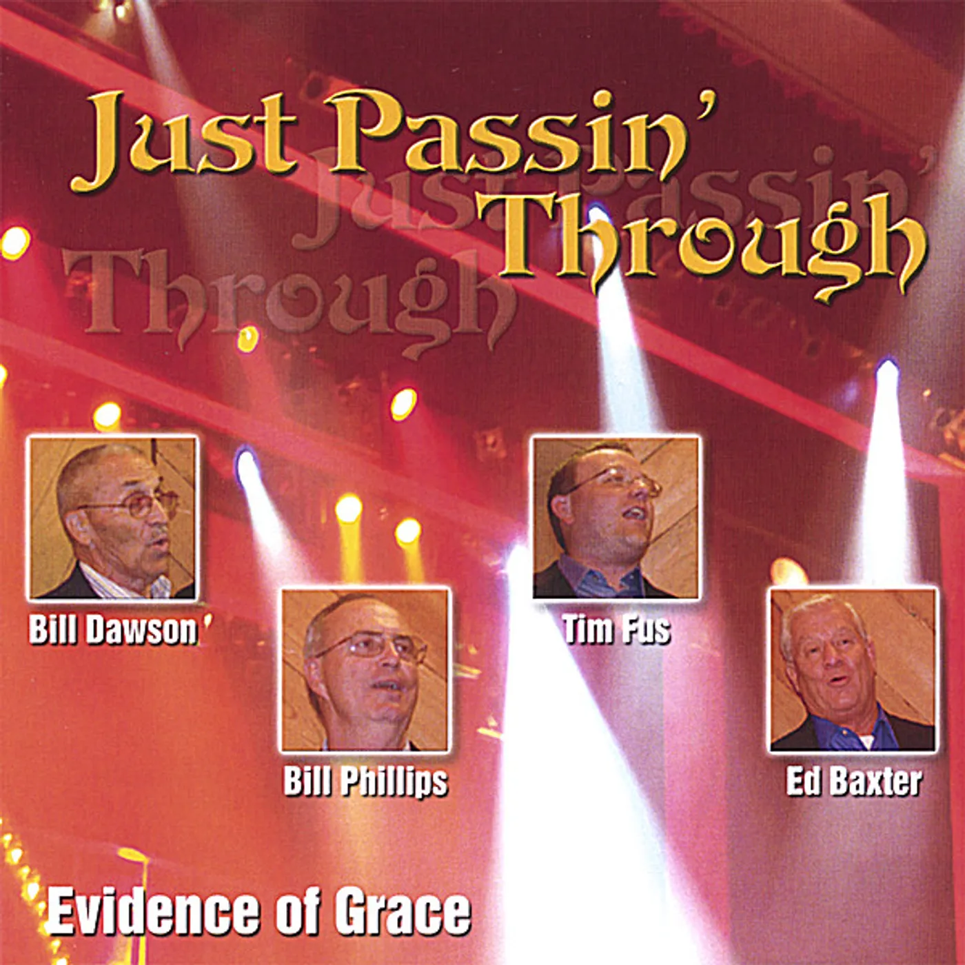 Evidence of Grace JUST PASSIN' THROUGH CD