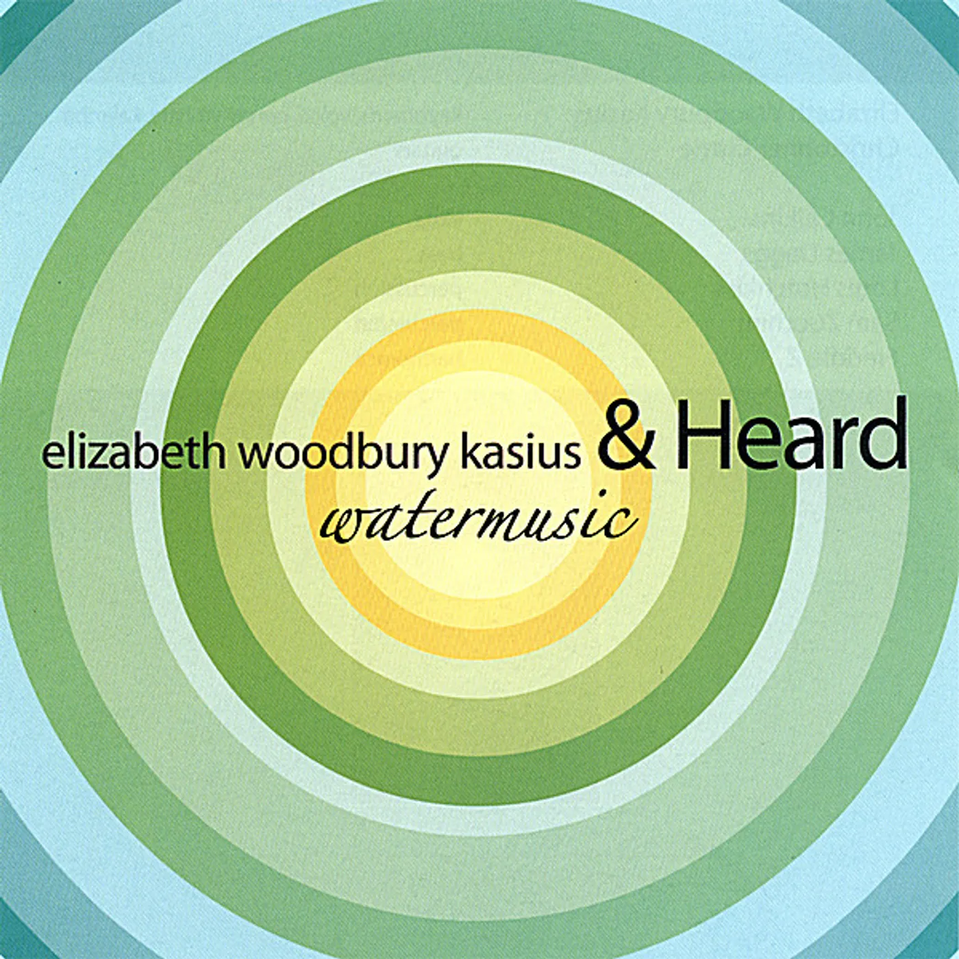Elizabeth Woodbury Kasius & Heard WATER MUSIC CD