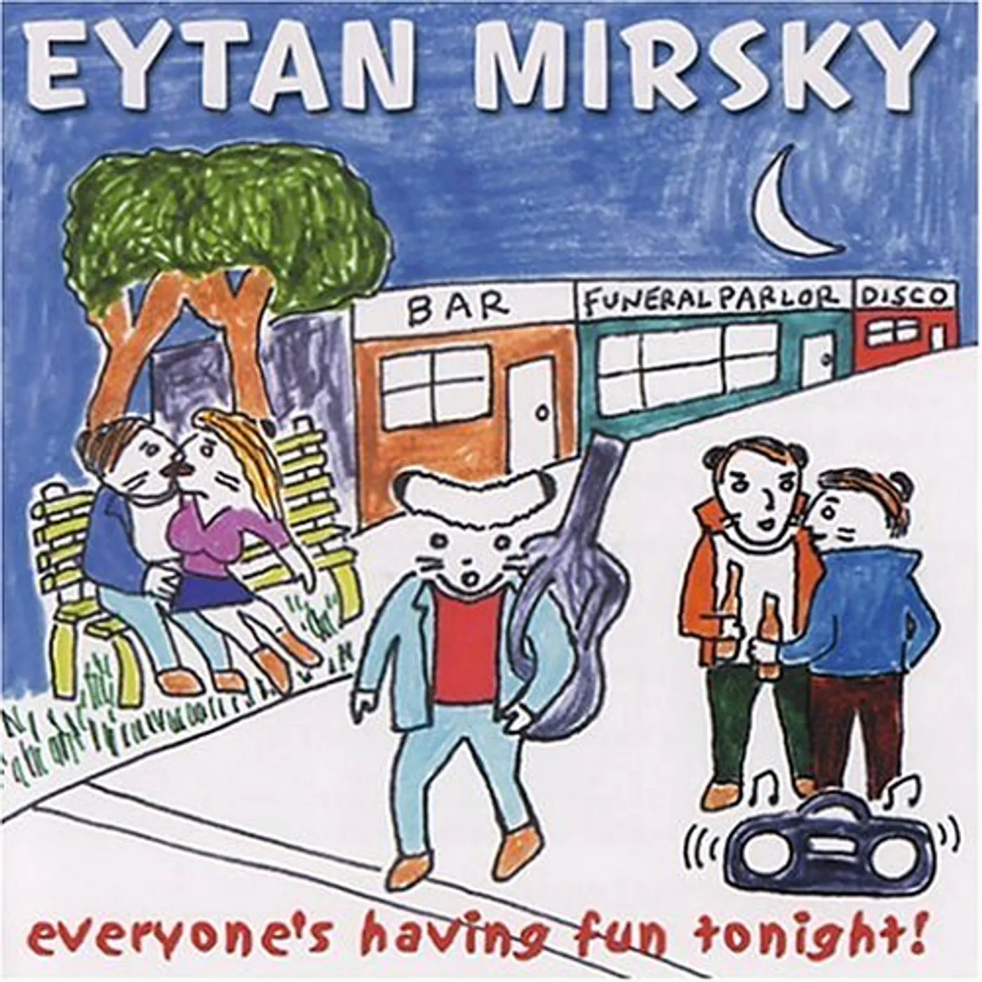 Eytan Mirsky EVERYONES HAVING FUN TONIGHT! CD