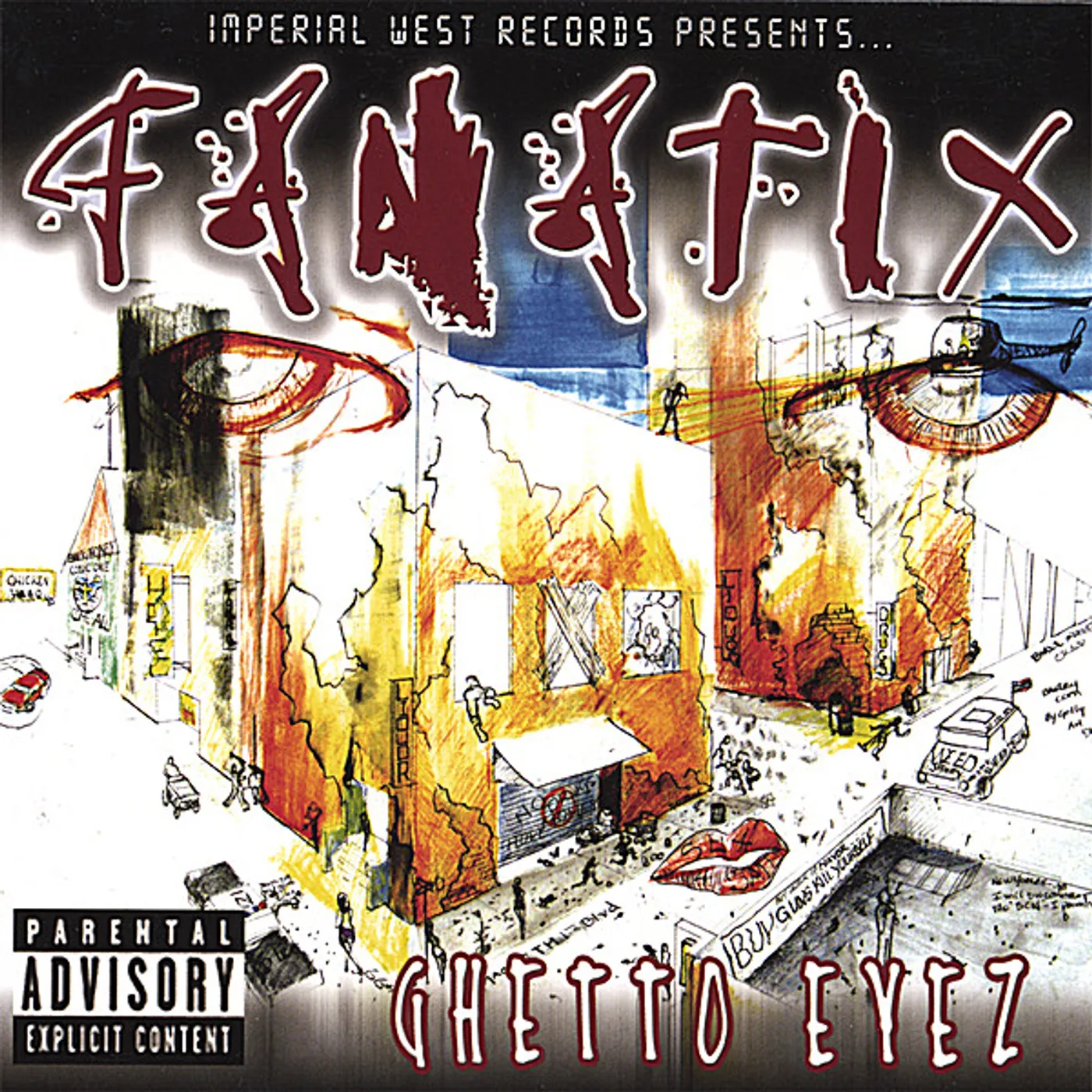 Fanatix GHETTO EYEZ CD