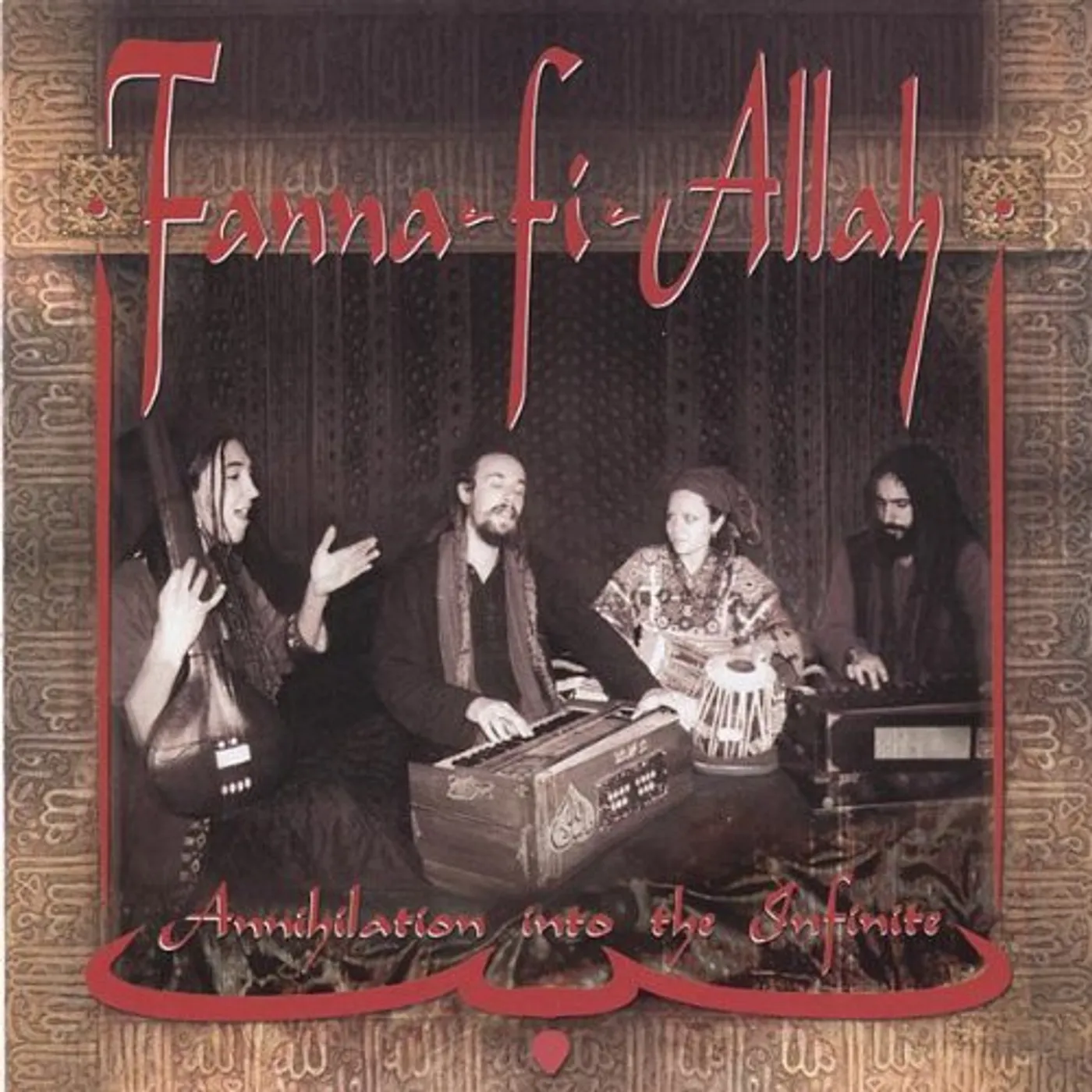 Fanna-Fi-Allah ANNIHILATION INTO THE INFINITE CD