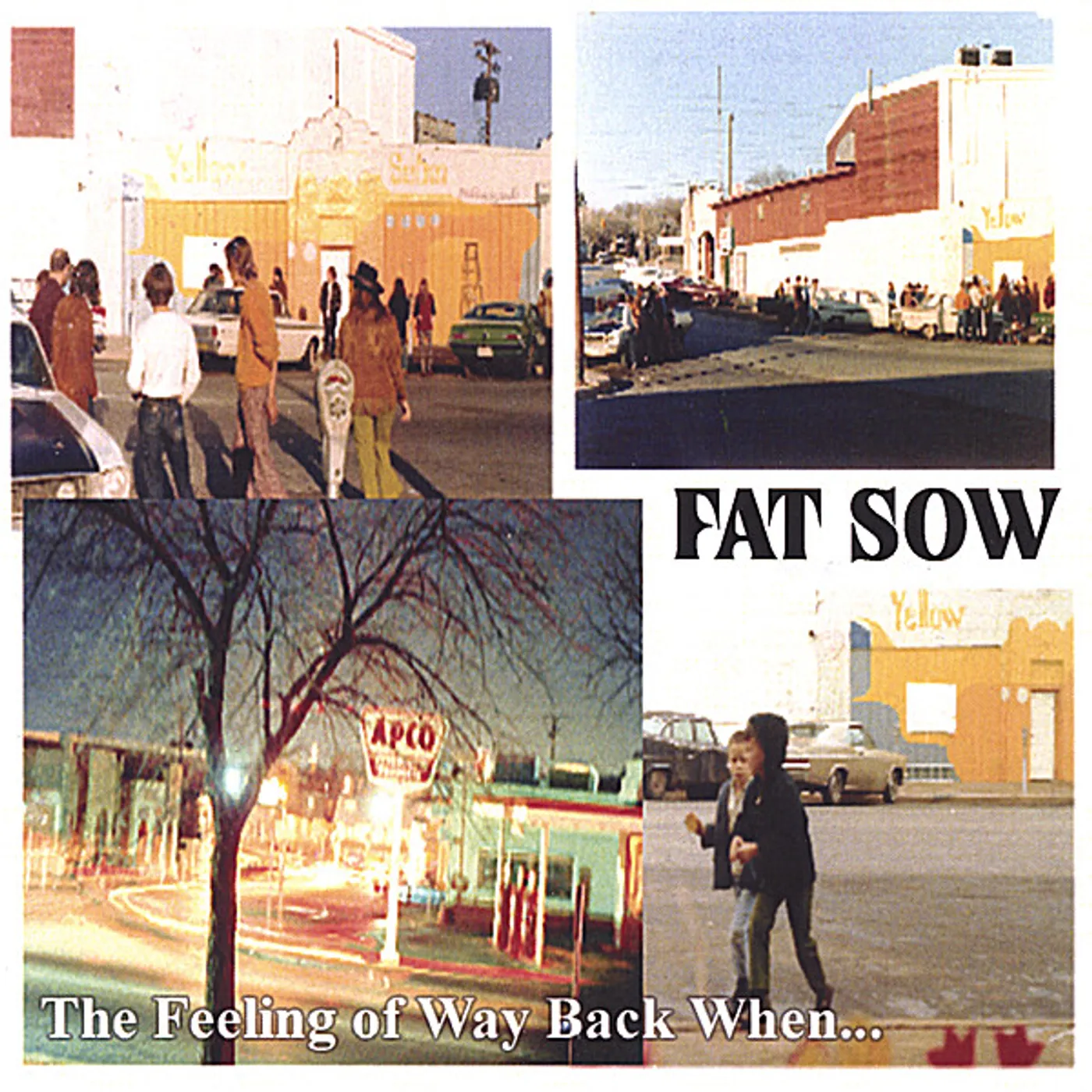 Fat Sow FEELING OF WAY BACK WHEN CD