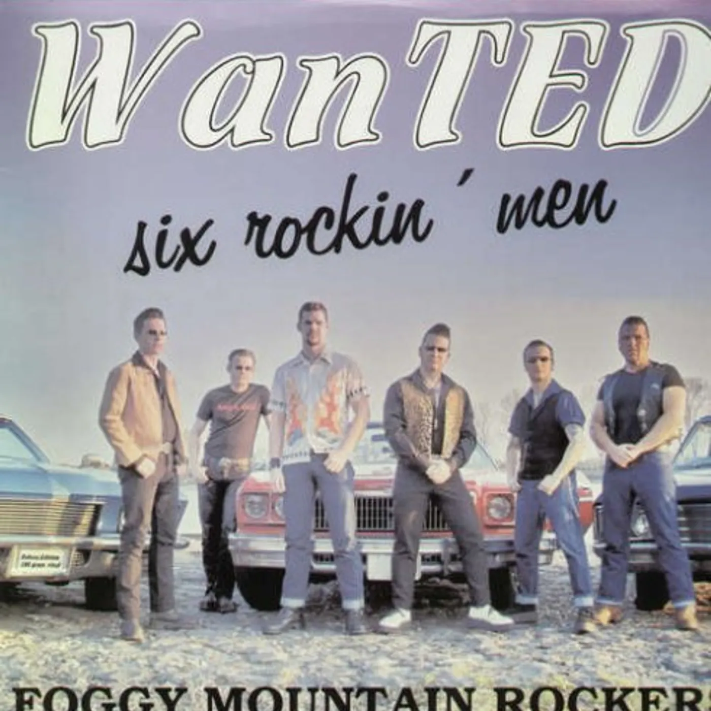 Foggy Mountain Rockers WANTED-SIX ROCKIN' MEN Vinyl Record