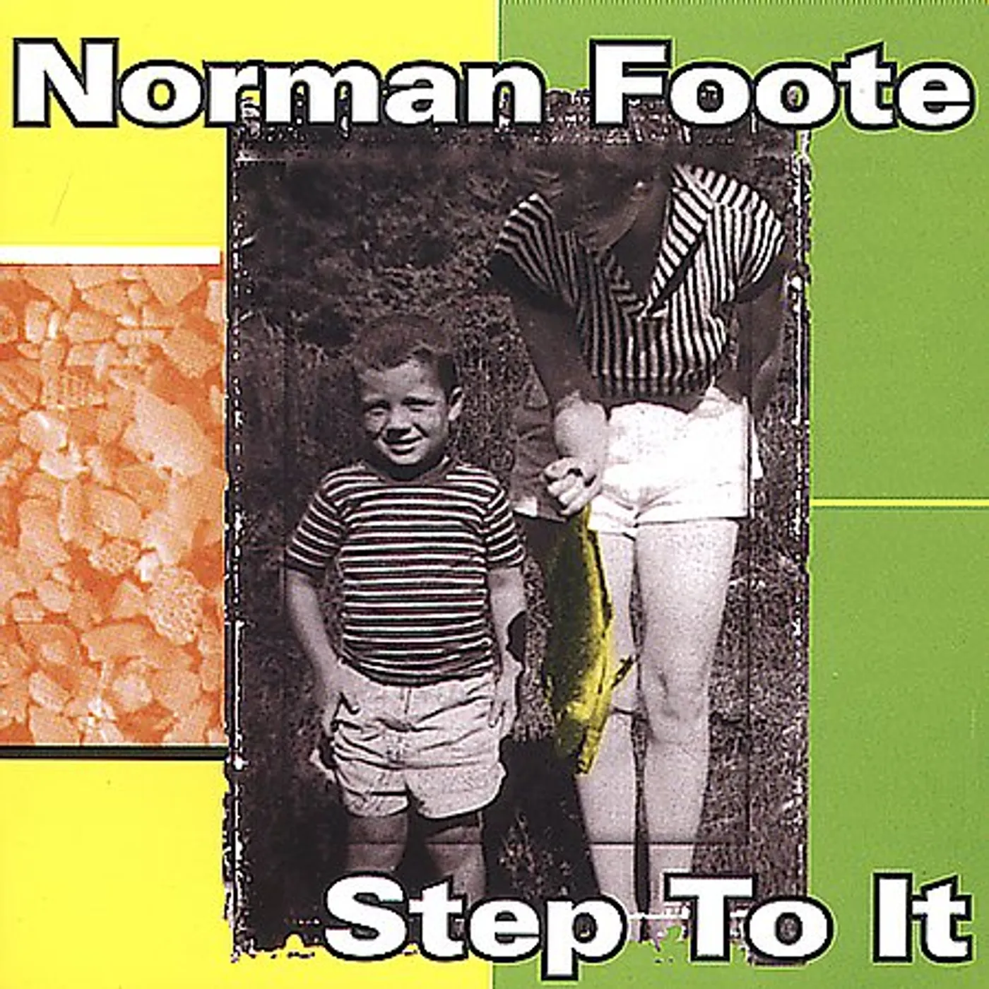 Norman Foote STEP TO IT CD