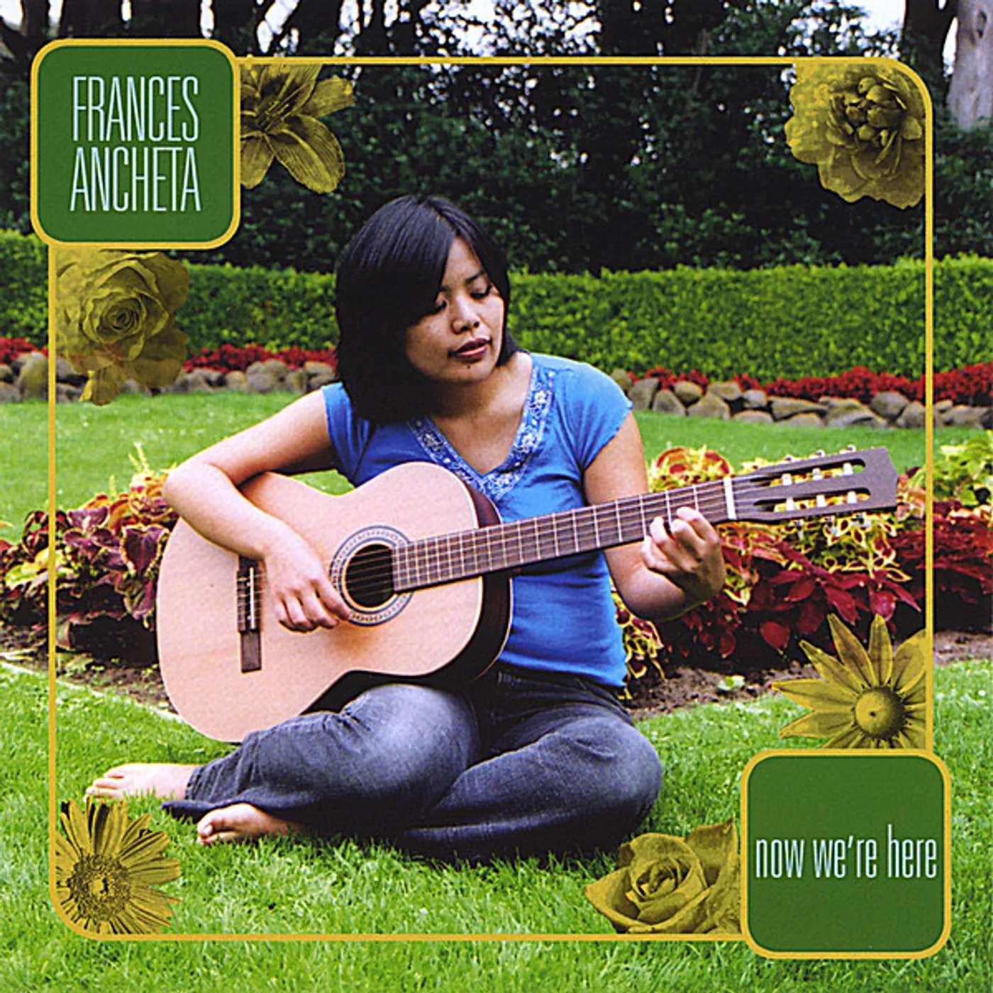 Frances Ancheta NOW WE'RE HERE CD