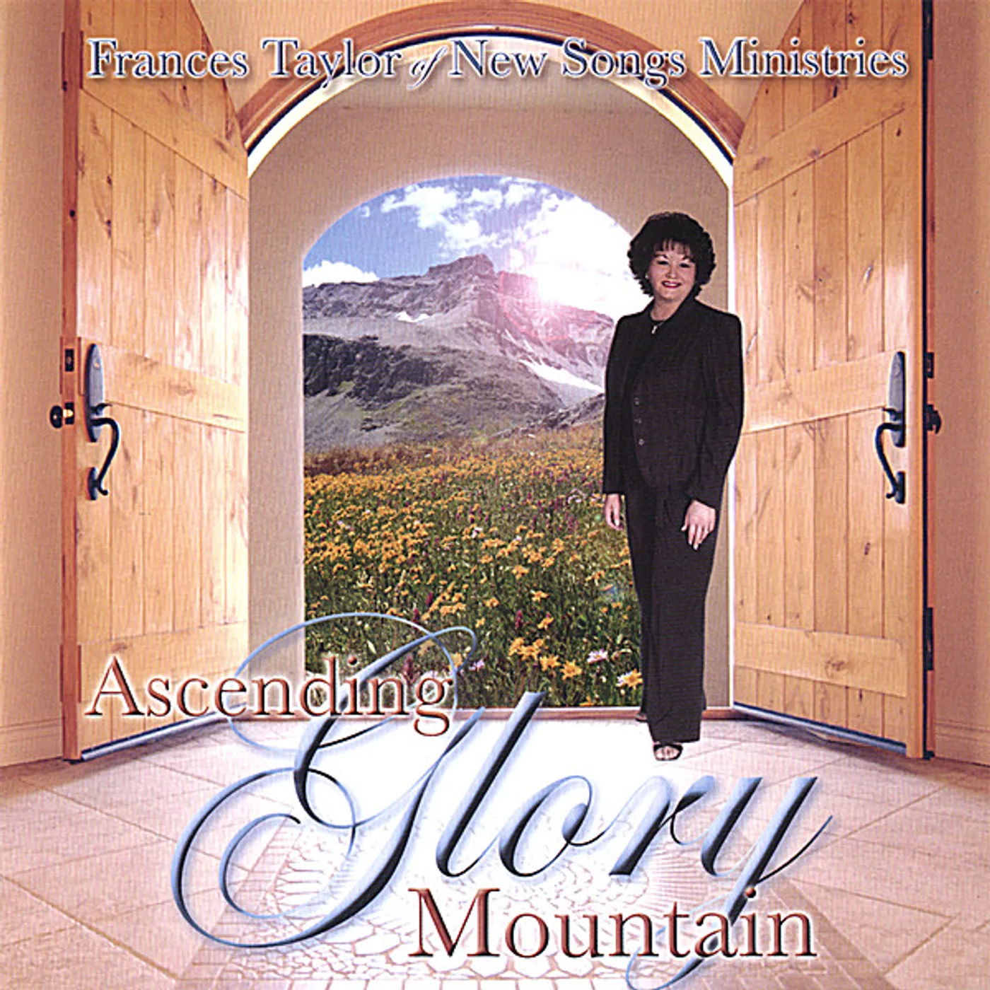 Frances Taylor ASCENDING GLORY MOUNTAIN CD