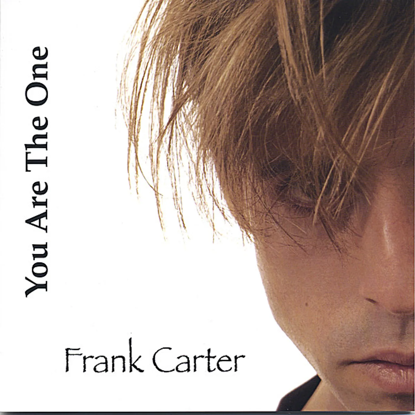 Frank Carter YOU ARE THE ONE CD