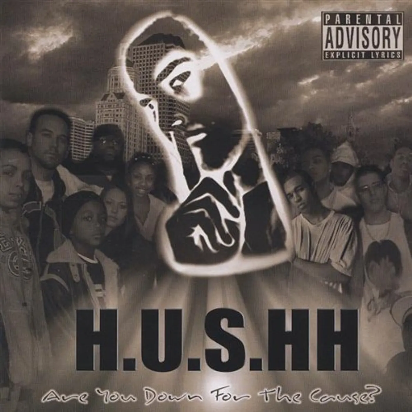 Hushh ARE YOU DOWN FOR THE CAUSE? CD
