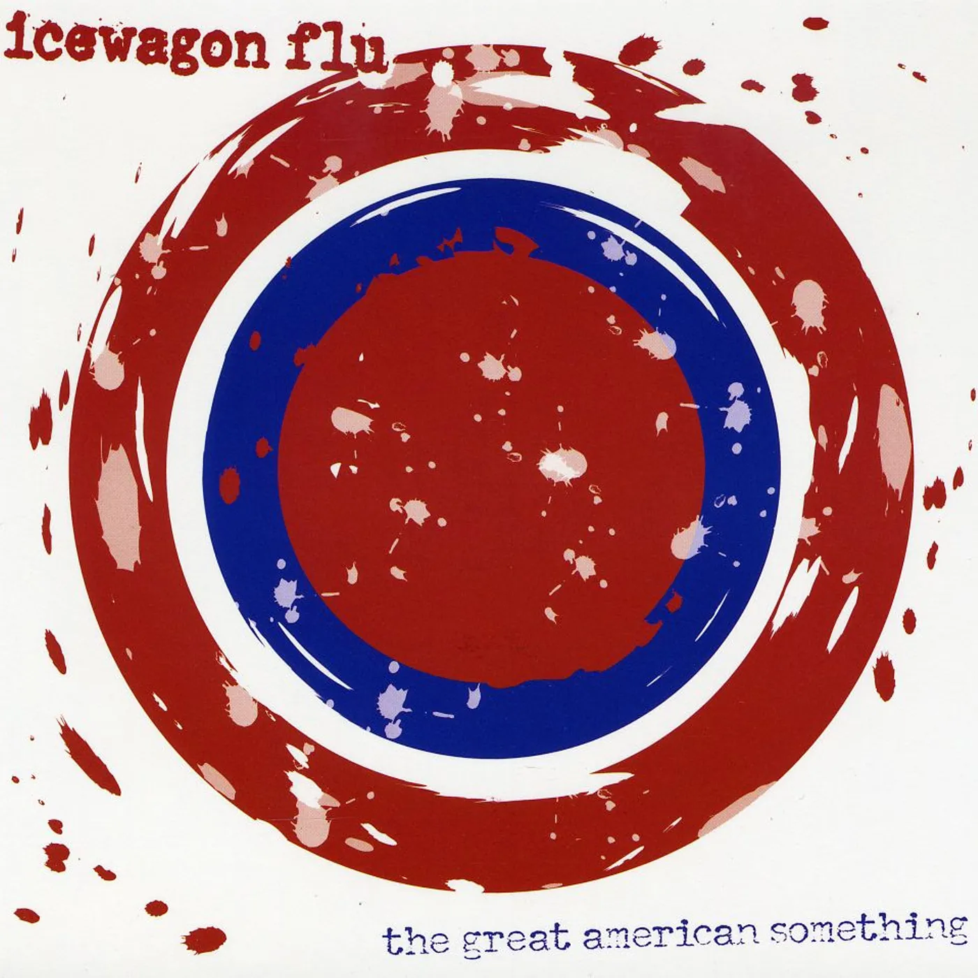 Icewagon Flu GREAT AMERICAN SOMETHING CD