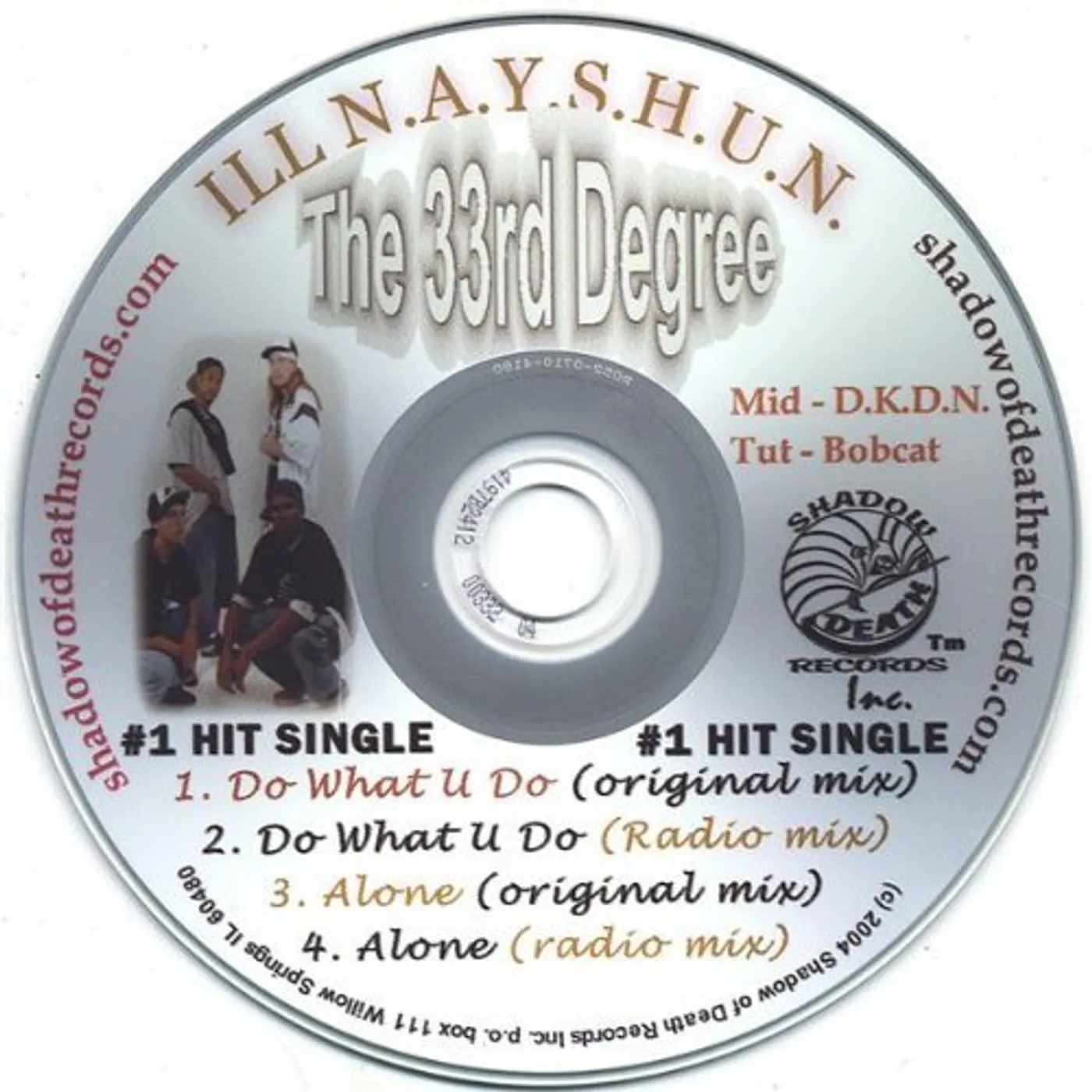 ILL N.A.Y.S.H.U.N. DO WHAT U DO CD