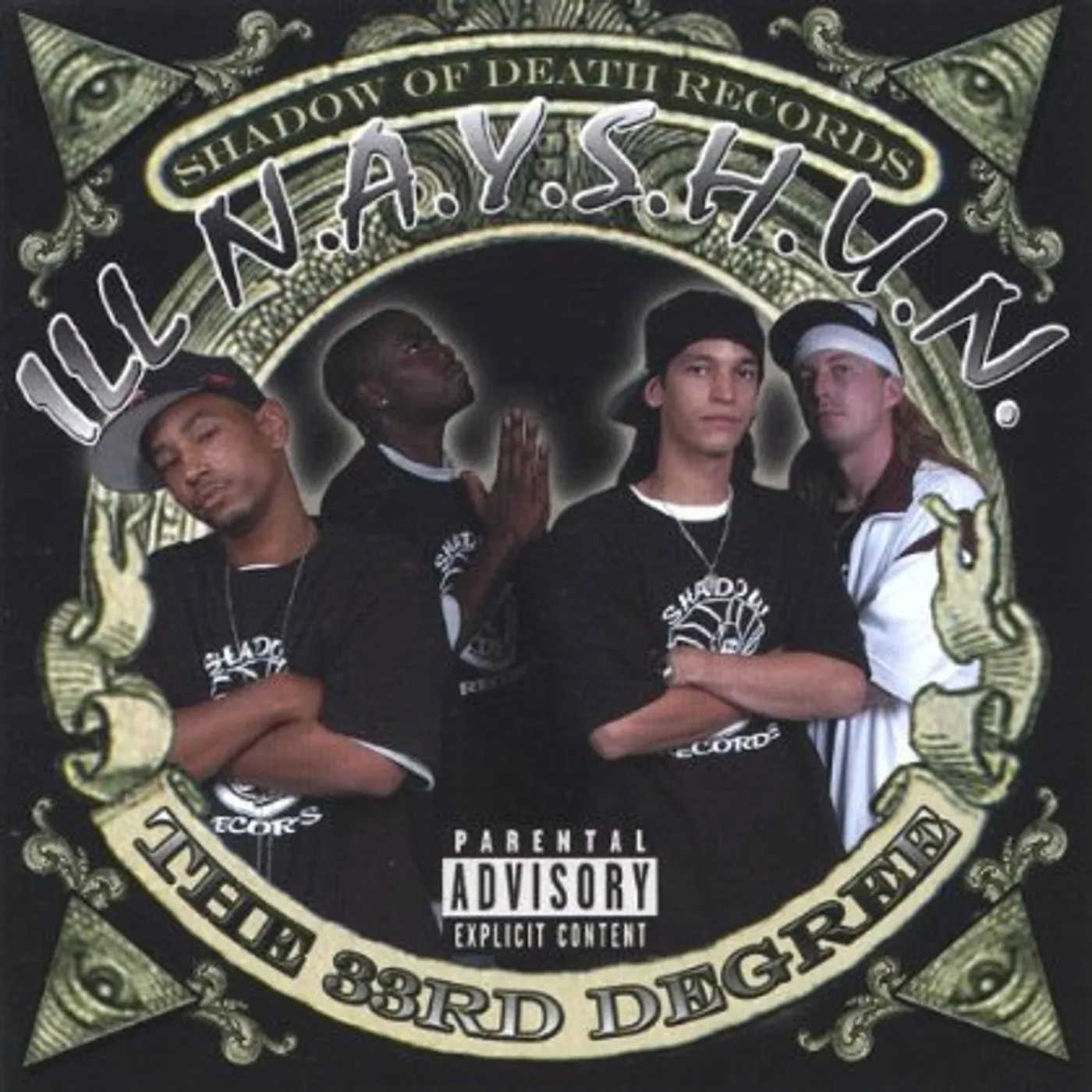 ILL N.A.Y.S.H.U.N. 33RD DEGREE CD