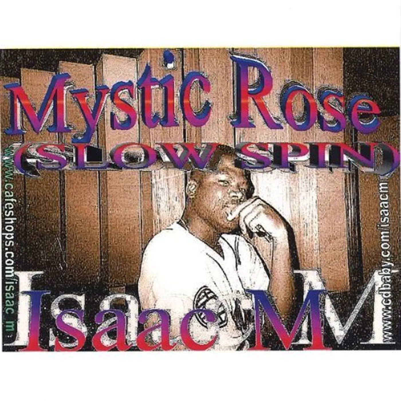 Isaac M. MYSTIC ROSE SLOW SPIN CD