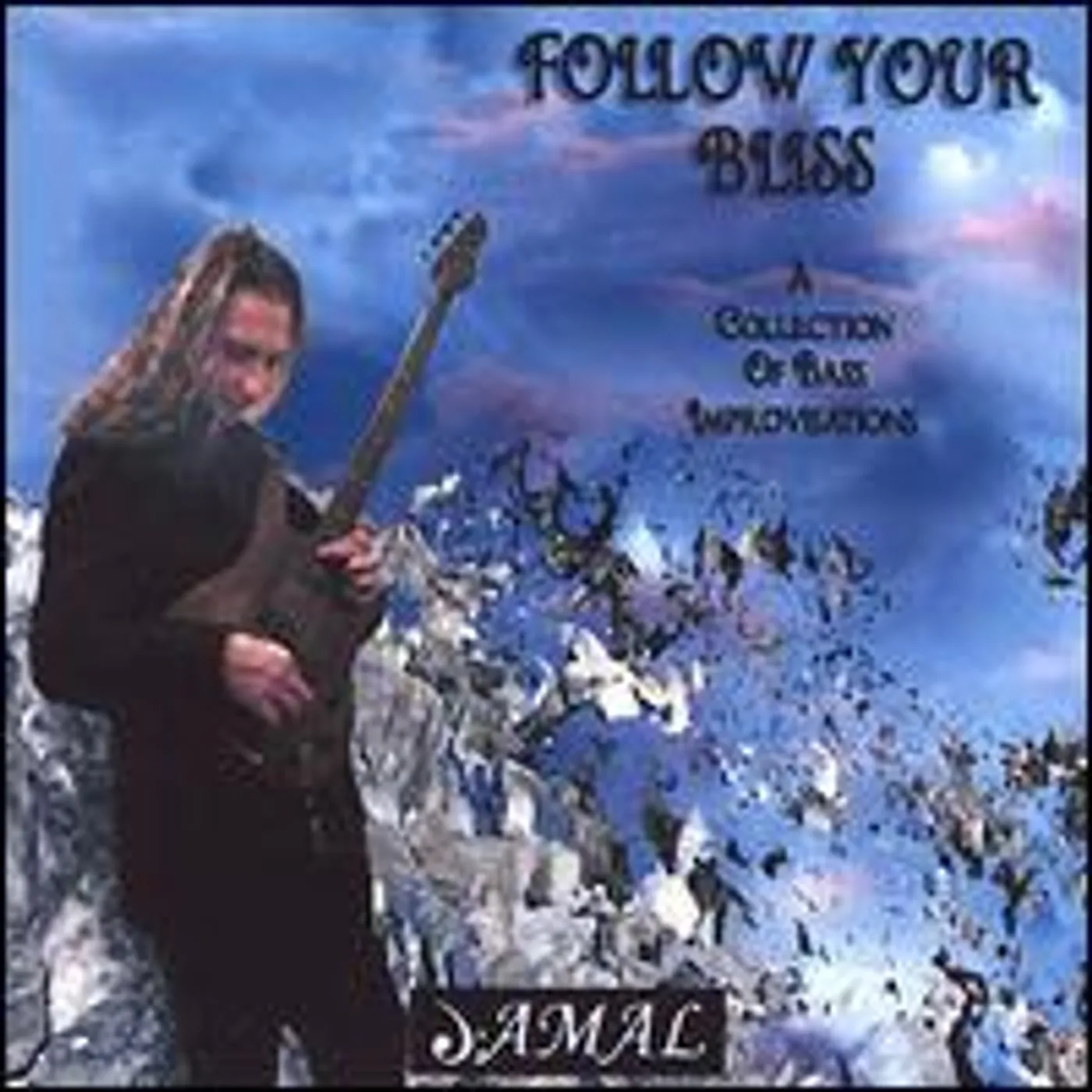 Jamal FOLLOW YOUR BLISS CD