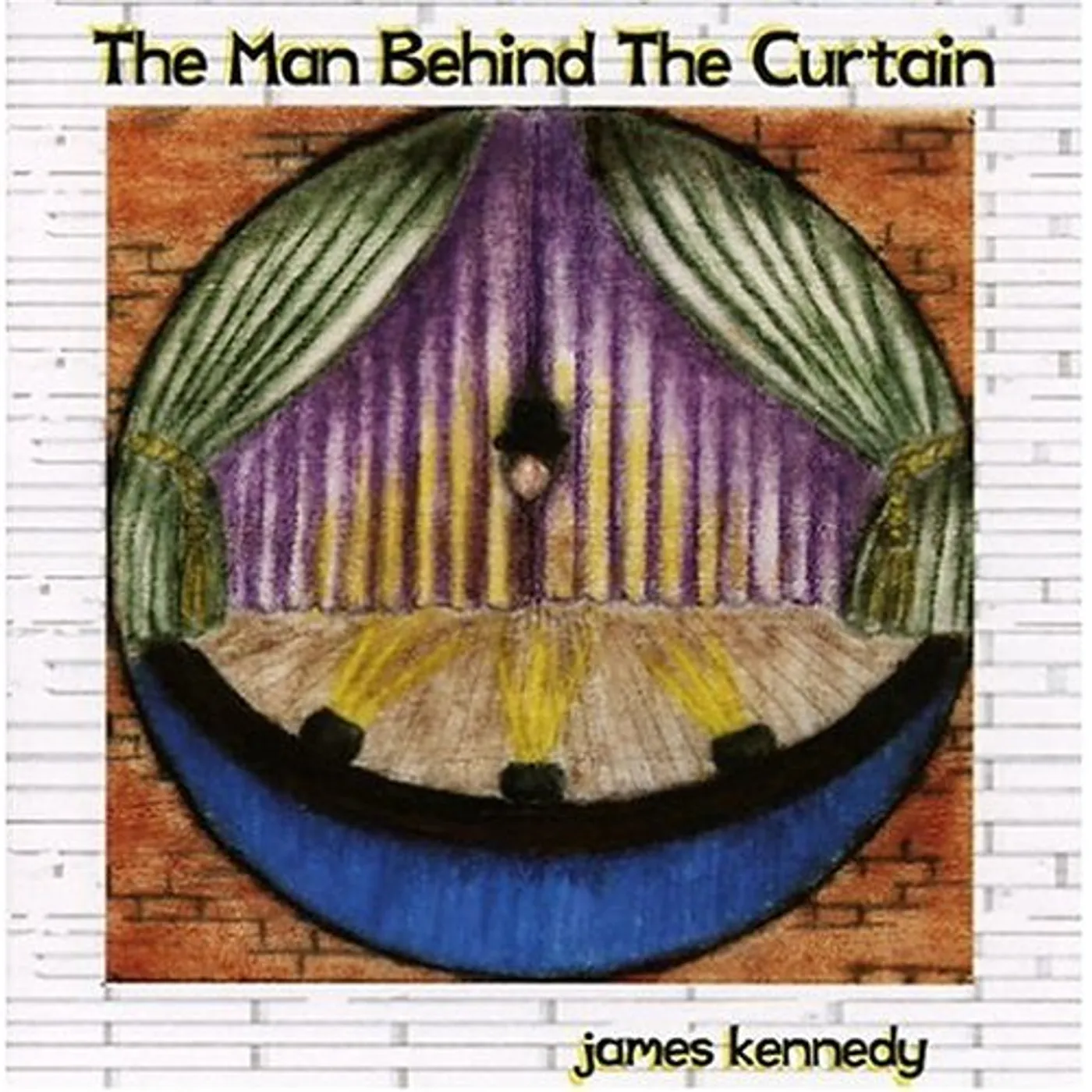James Kennedy MAN BEHIND THE CURTAIN CD