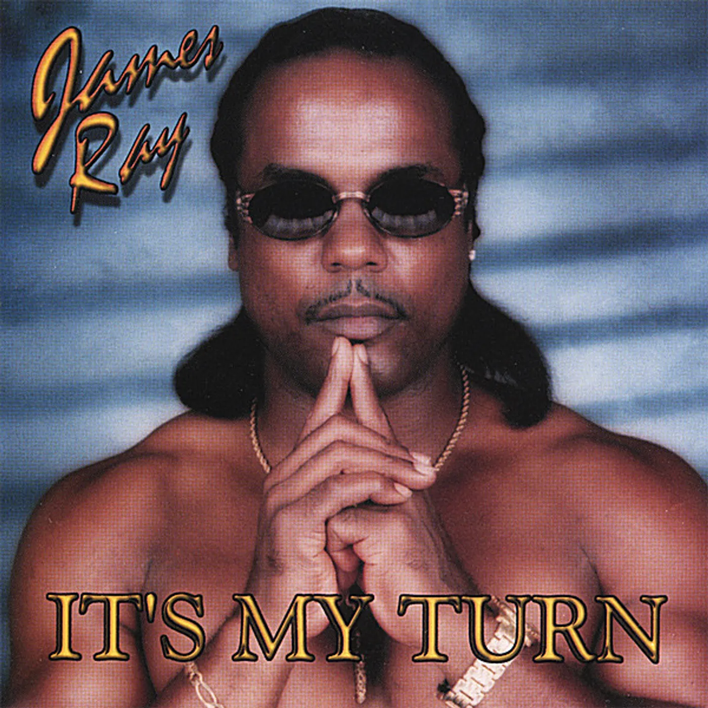 James Ray IT'S MY TURN CD