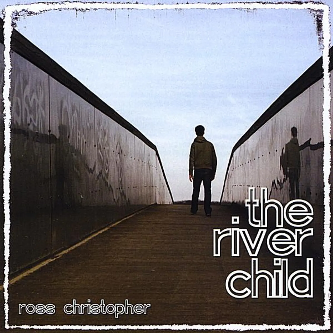Ross Christopher RIVER CHILD CD