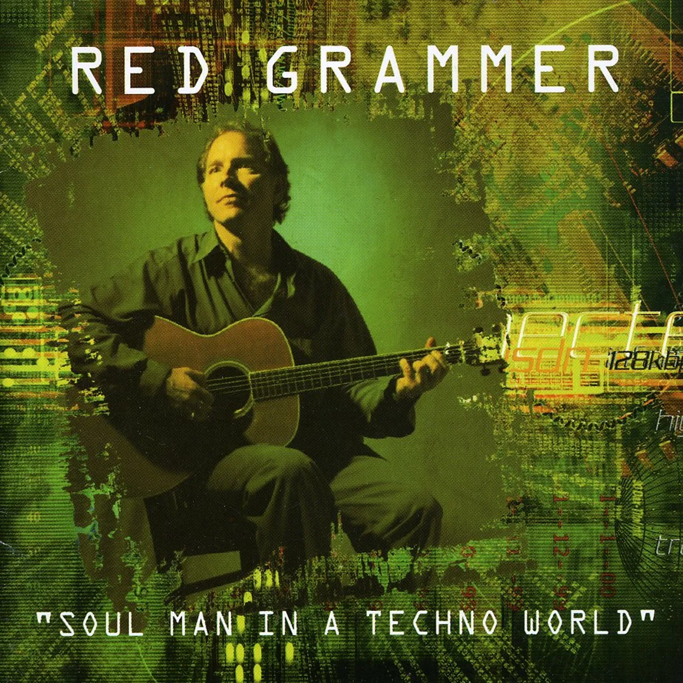 Red Grammer SOUL MAN IN A TECHNO WORLD CD
