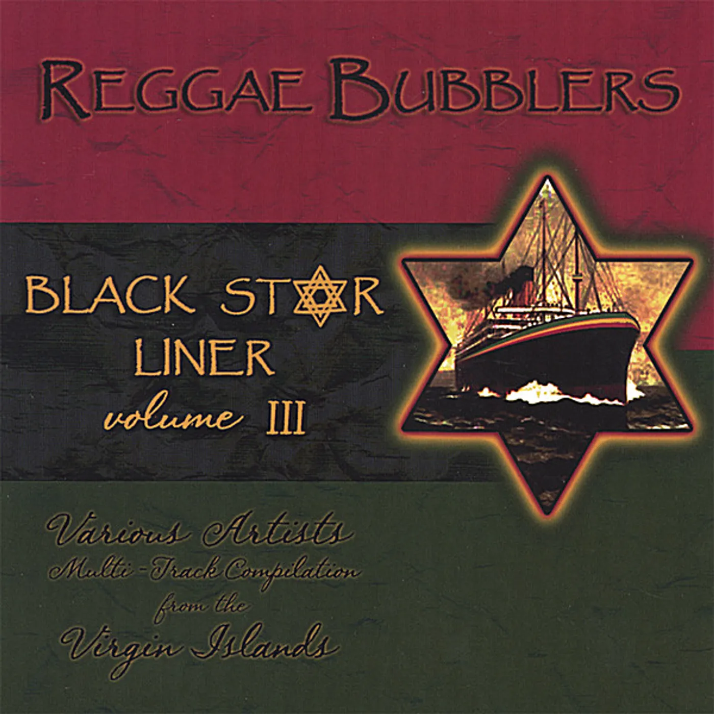 The Reggae Bubblers BLACK STAR LINER FEATURING VIRGIN ISLAND AR 3 CD