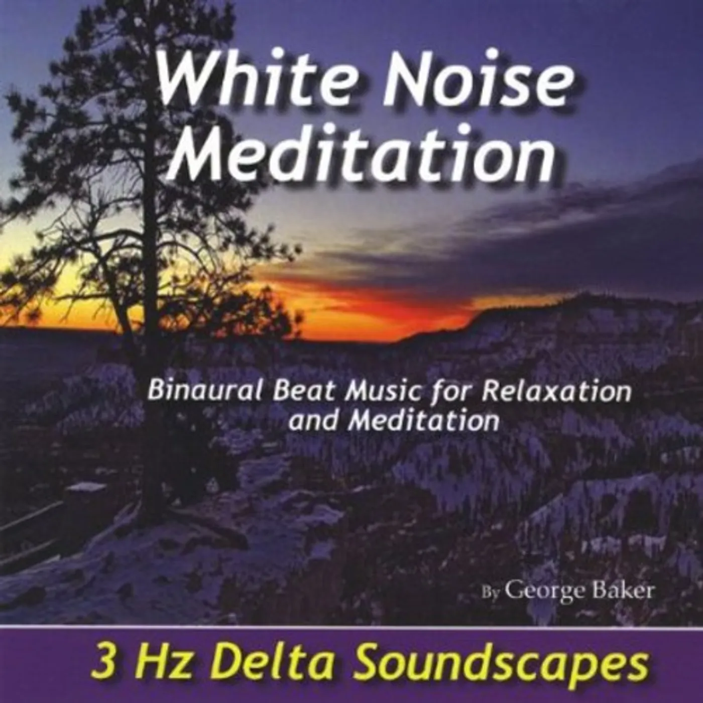 White Noise Meditation 3 HZ DELTA SOUNDSCAPES CD