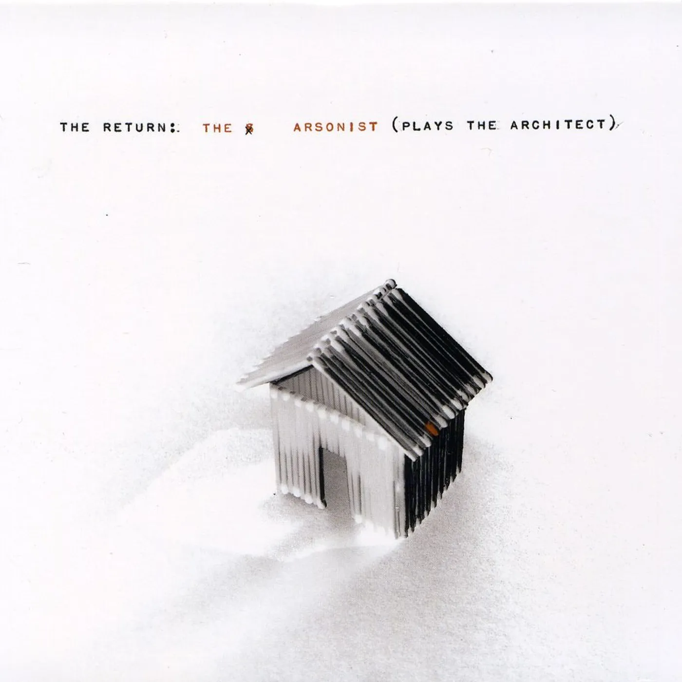 Return ARSONIST (PLAYS THE ARCHITECT) CD