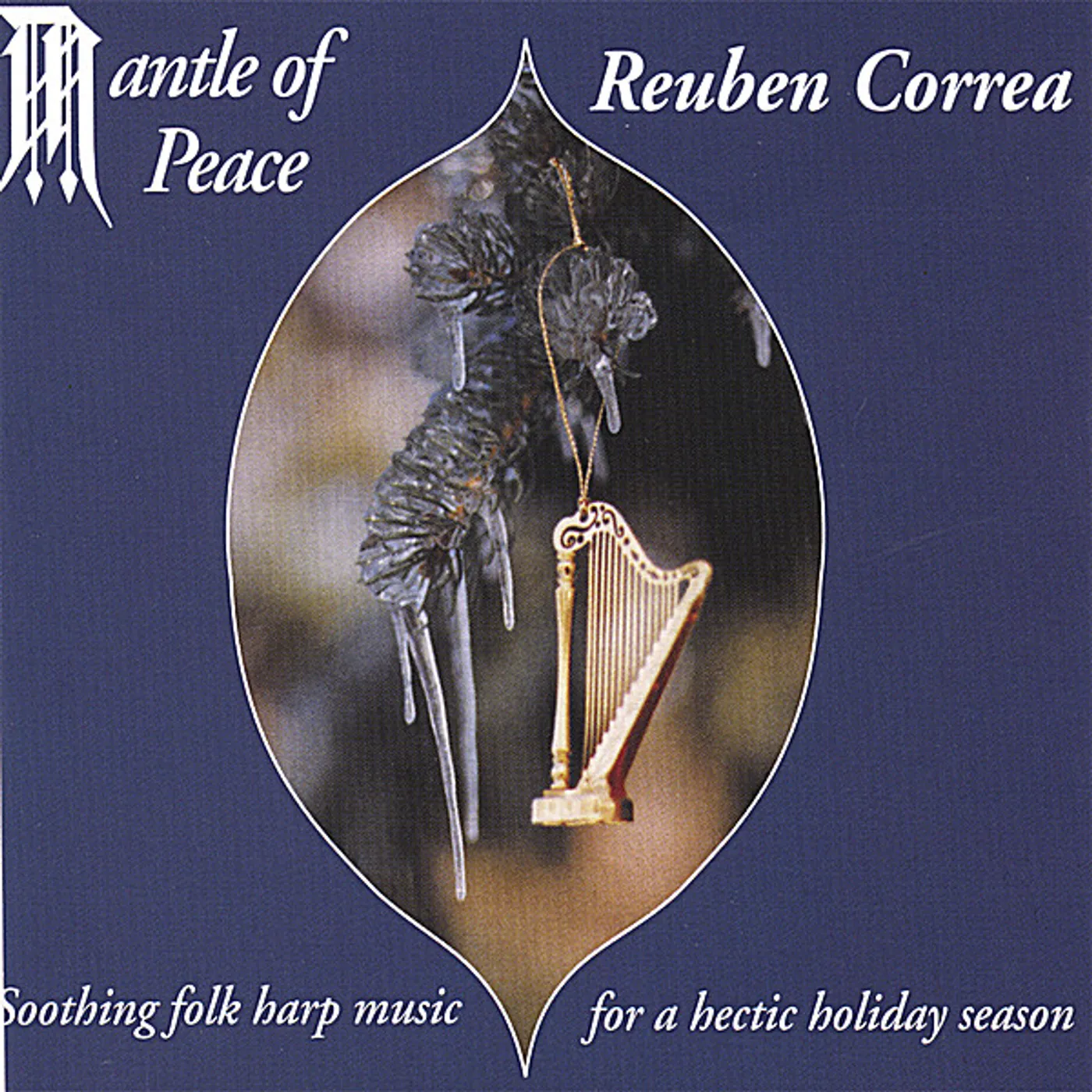Reuben Correa MANTLE OF PEACE CD