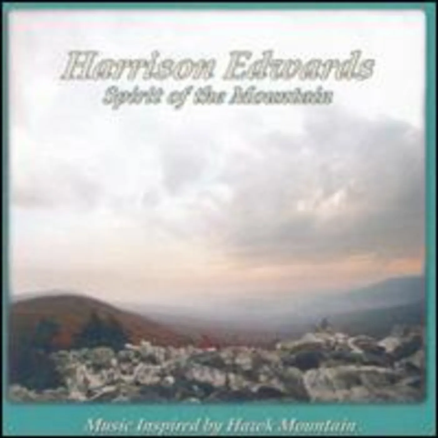 Harrison Edwards SPIRIT OF THE MOUNTAIN CD