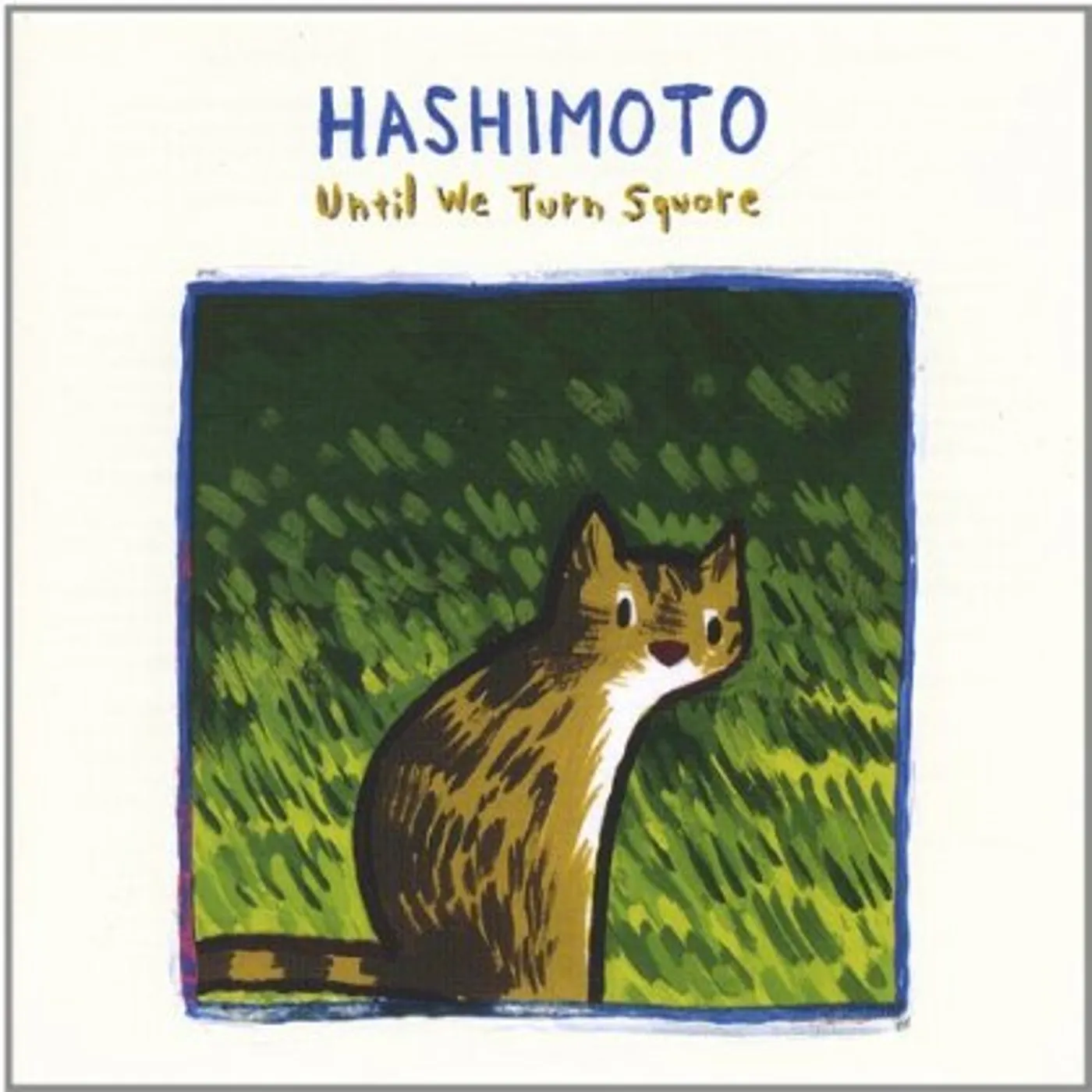 Hashimoto UNTIL WE TURN SQUARE CD
