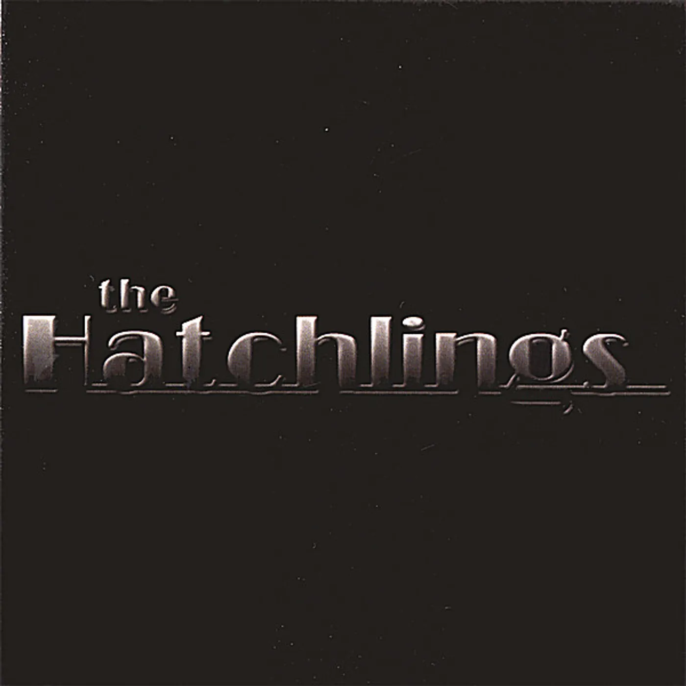 HATCHLINGS CD