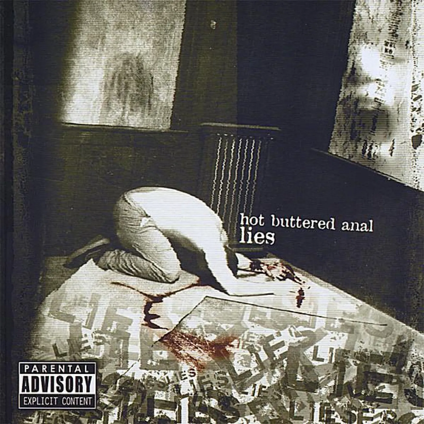 Hot Buttered Anal LIES CD