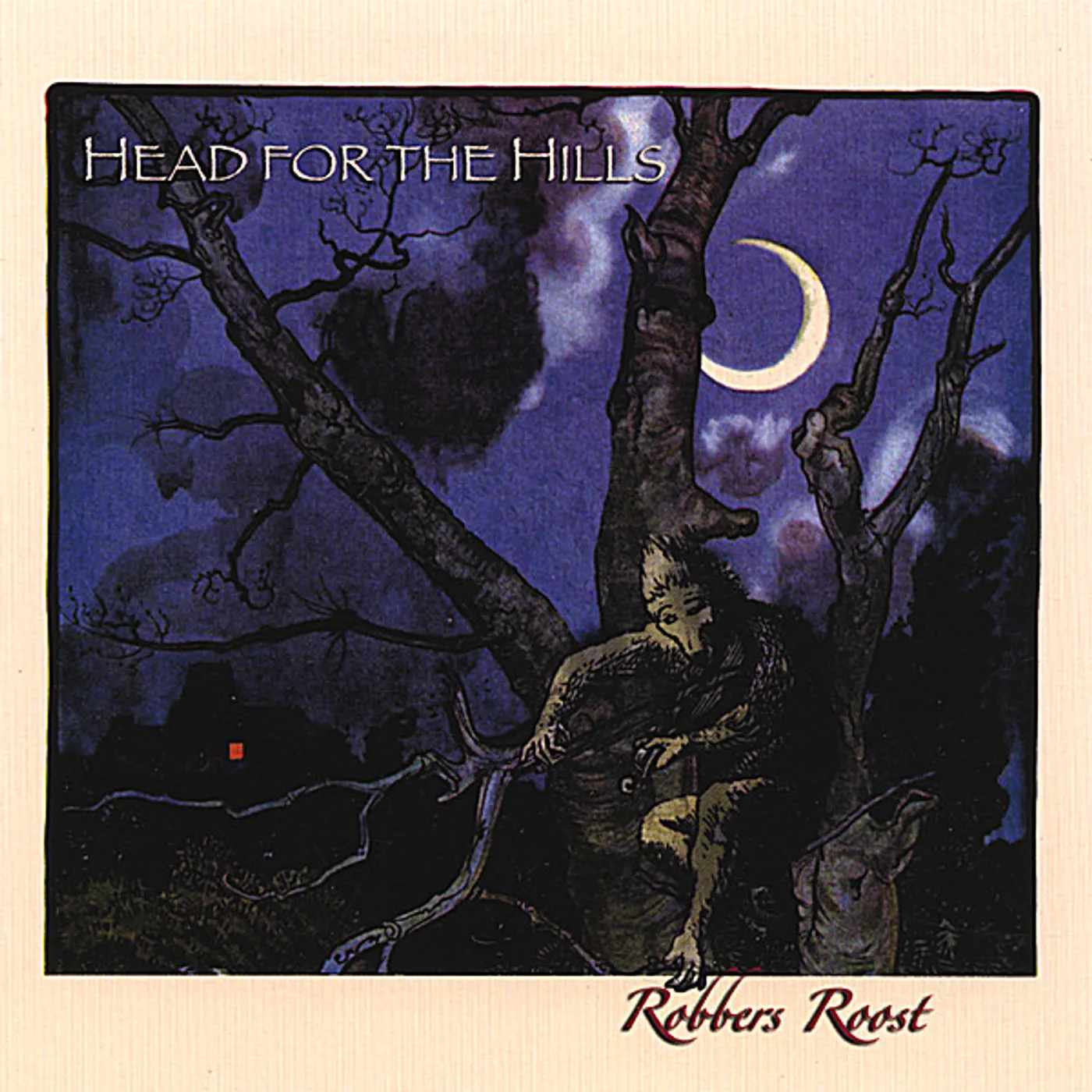 Head for the Hills ROBBERS ROOST CD