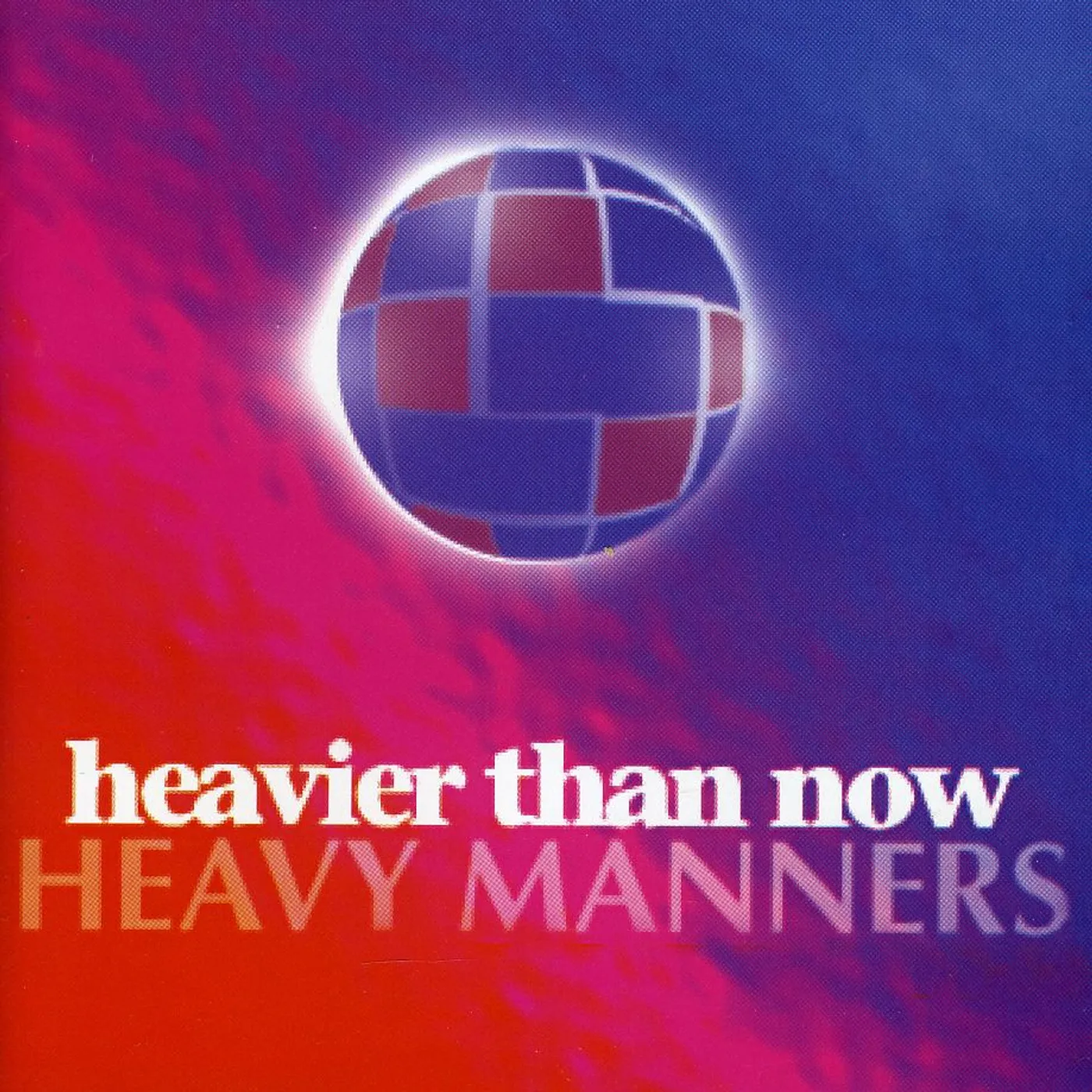 Heavy Manners HEAVIER THAN NOW CD