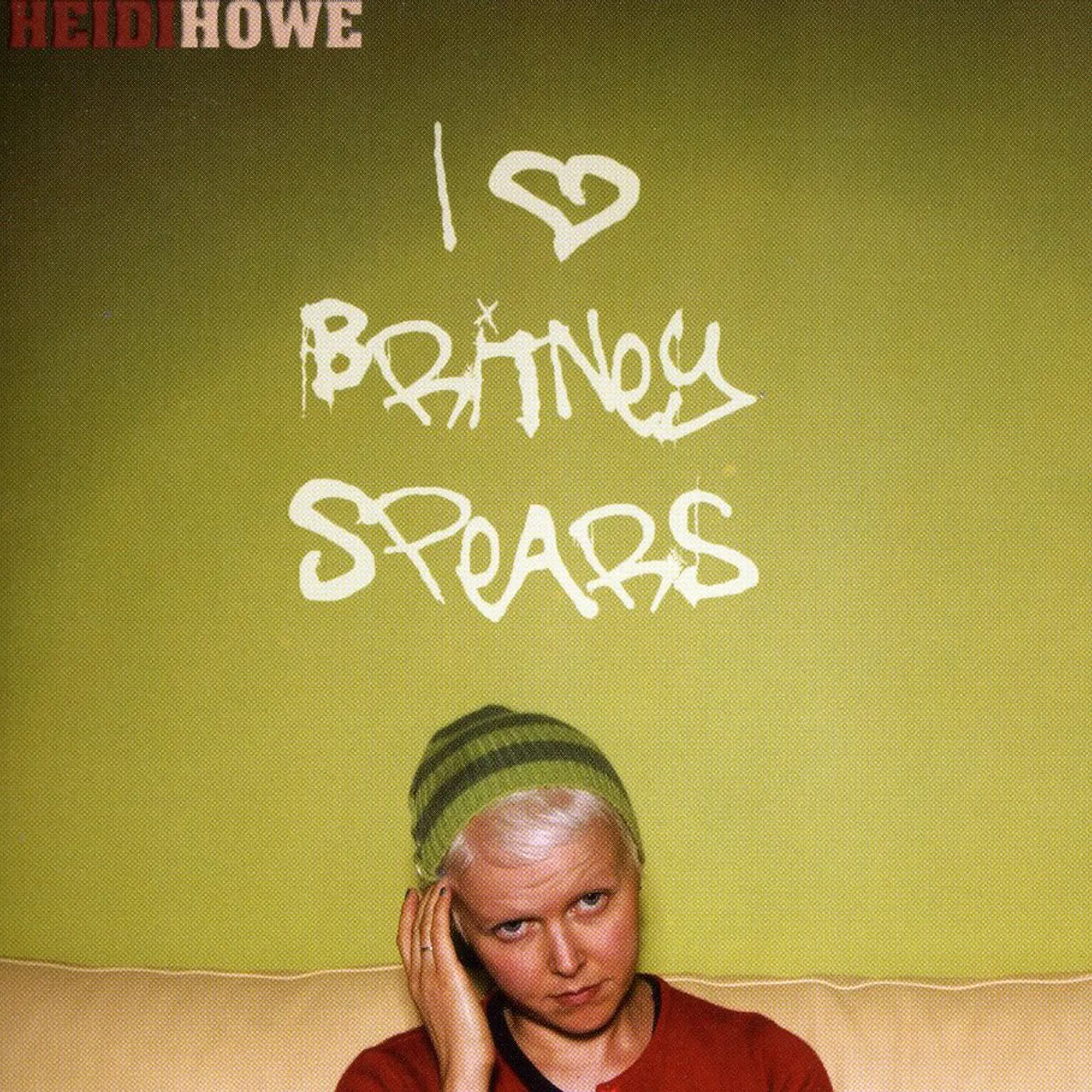 Heidi Howe I LOVE BRITNEY SPEARS CD