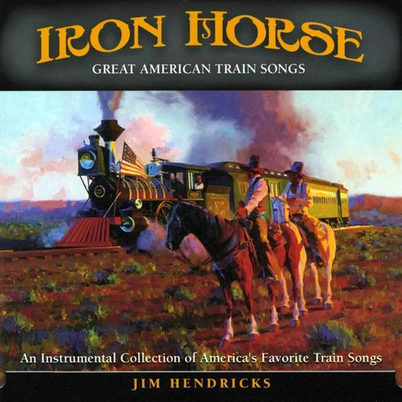 Jim Hendricks IRON HORSE CD
