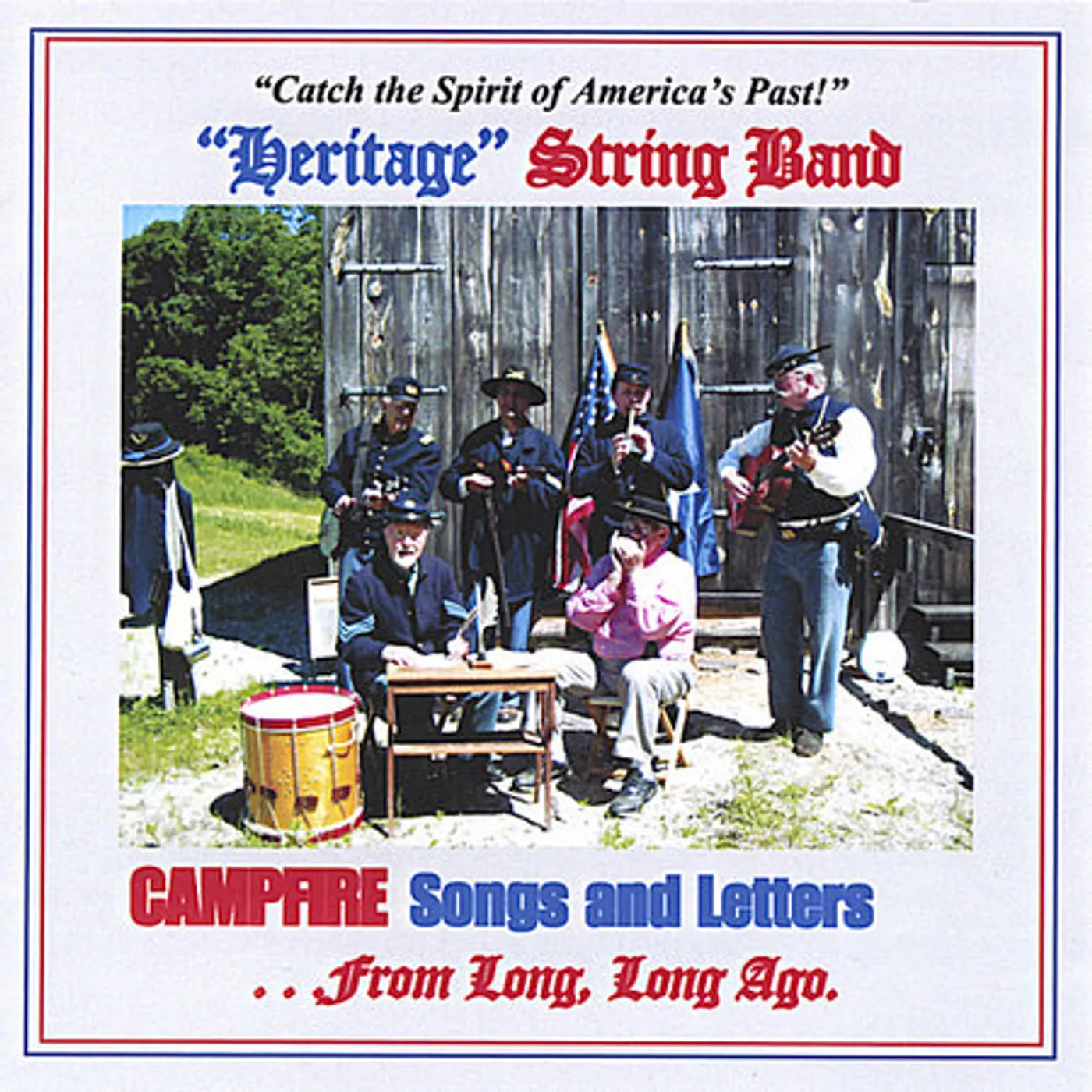 Heritage String Band CAMPFIRE SONGS & LETTERS FROM LONG LONG AGO CD