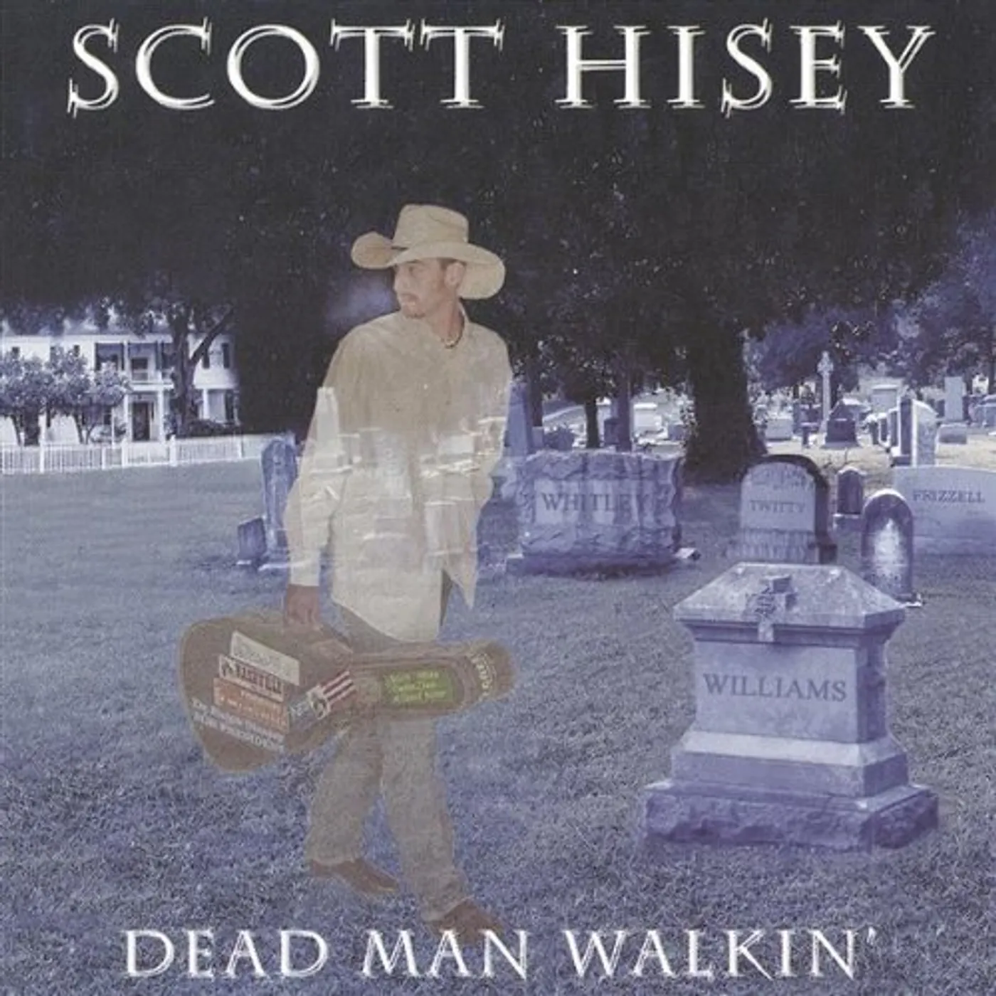 Scott Hisey DEAD MAN WALKIN' CD