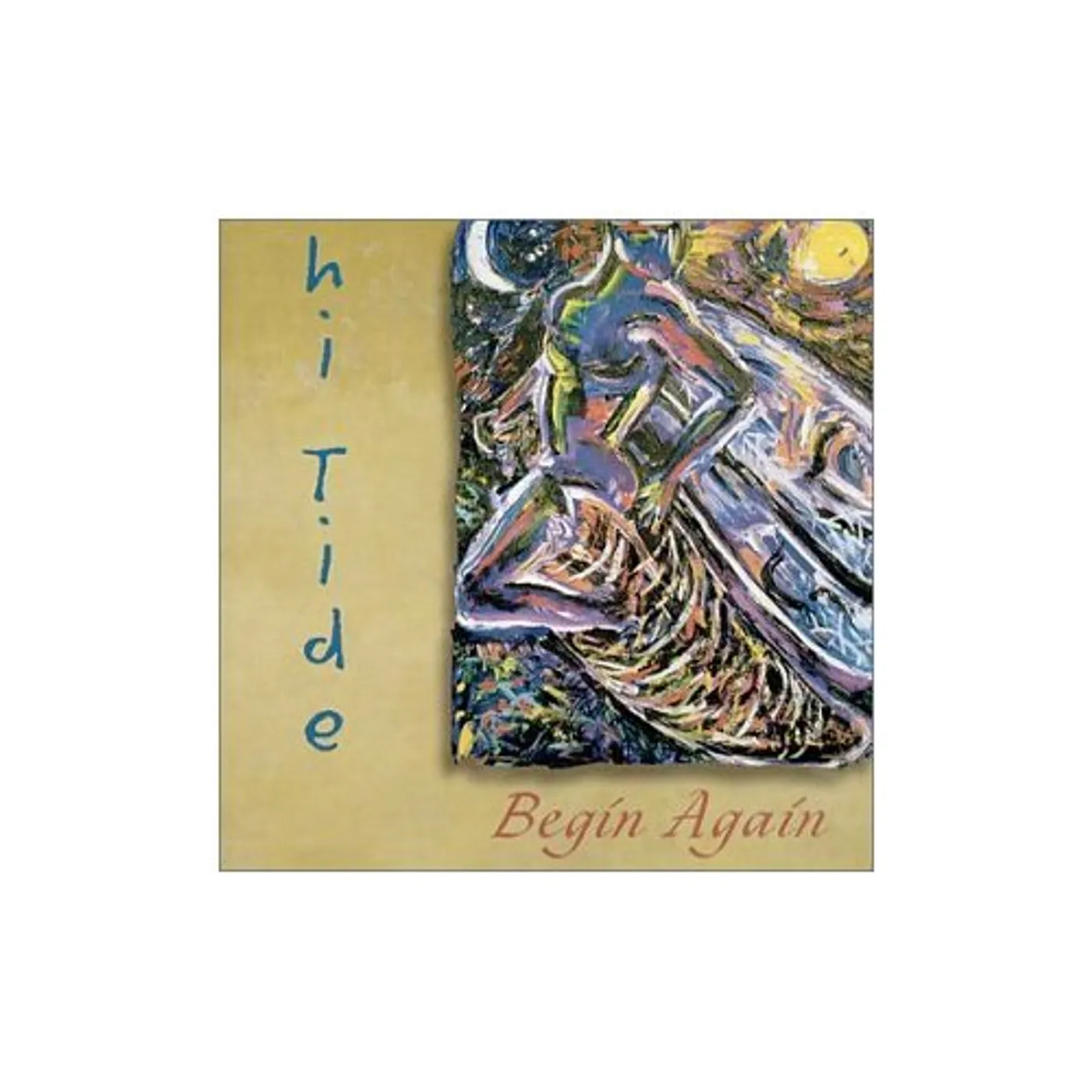 Hi Tide BEGIN AGAIN CD