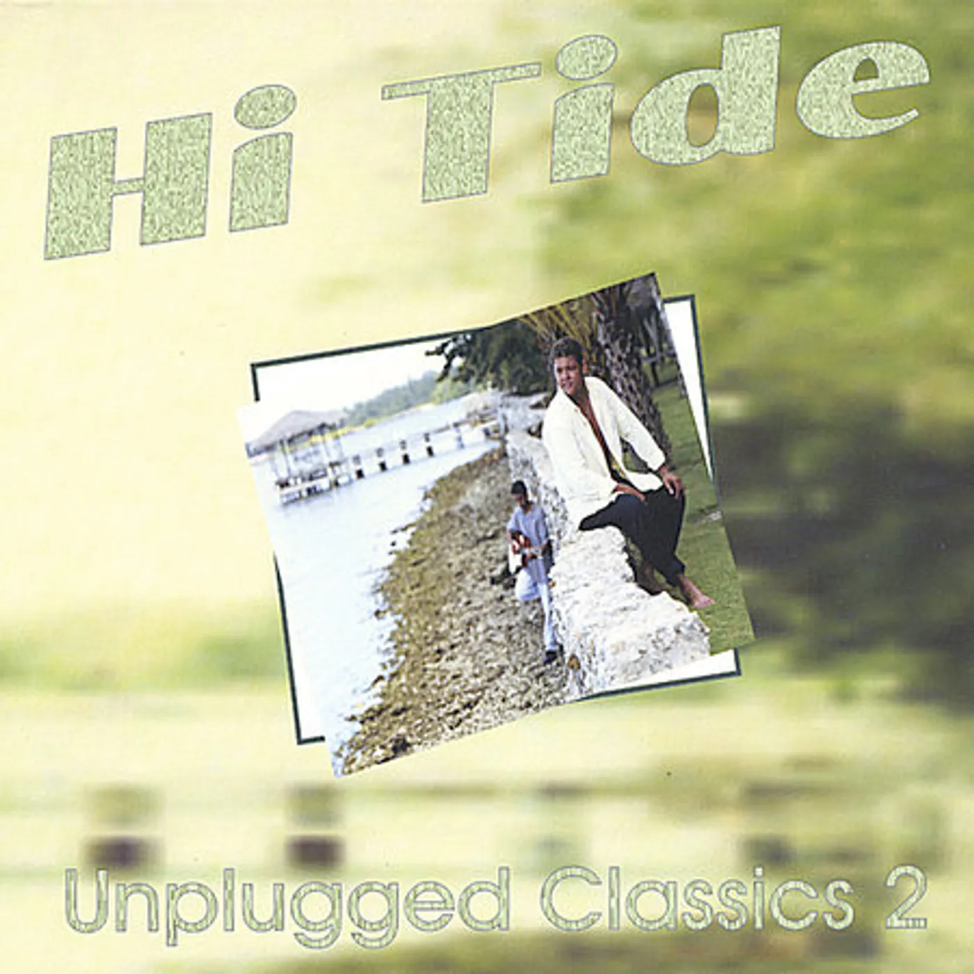 Hi Tide UNPLUGGED CLASSICS 2 CD