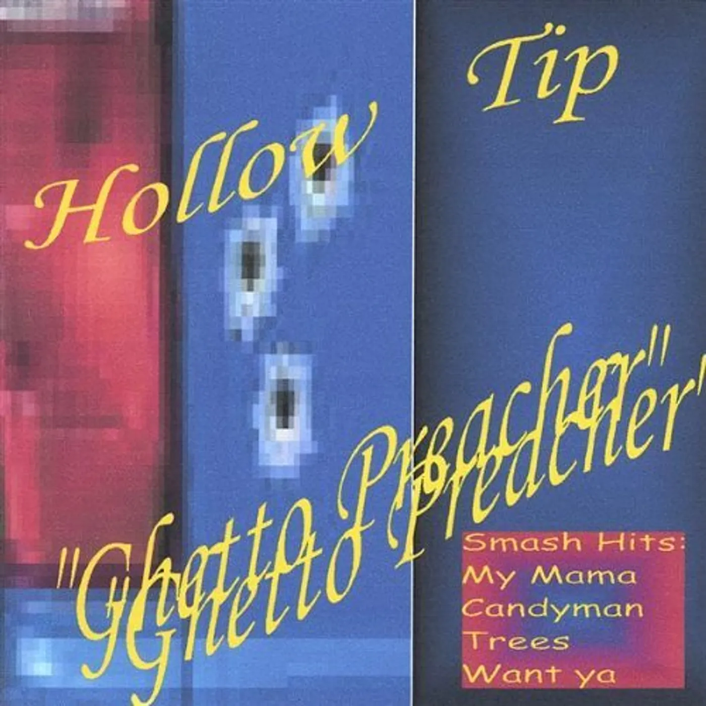 Hollow Tip GHETTO PREACHER CD
