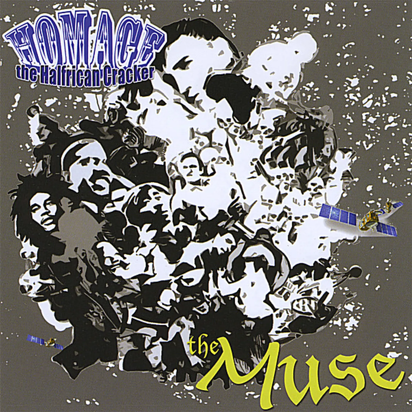Homage the Halfrican Cracker MUSE CD