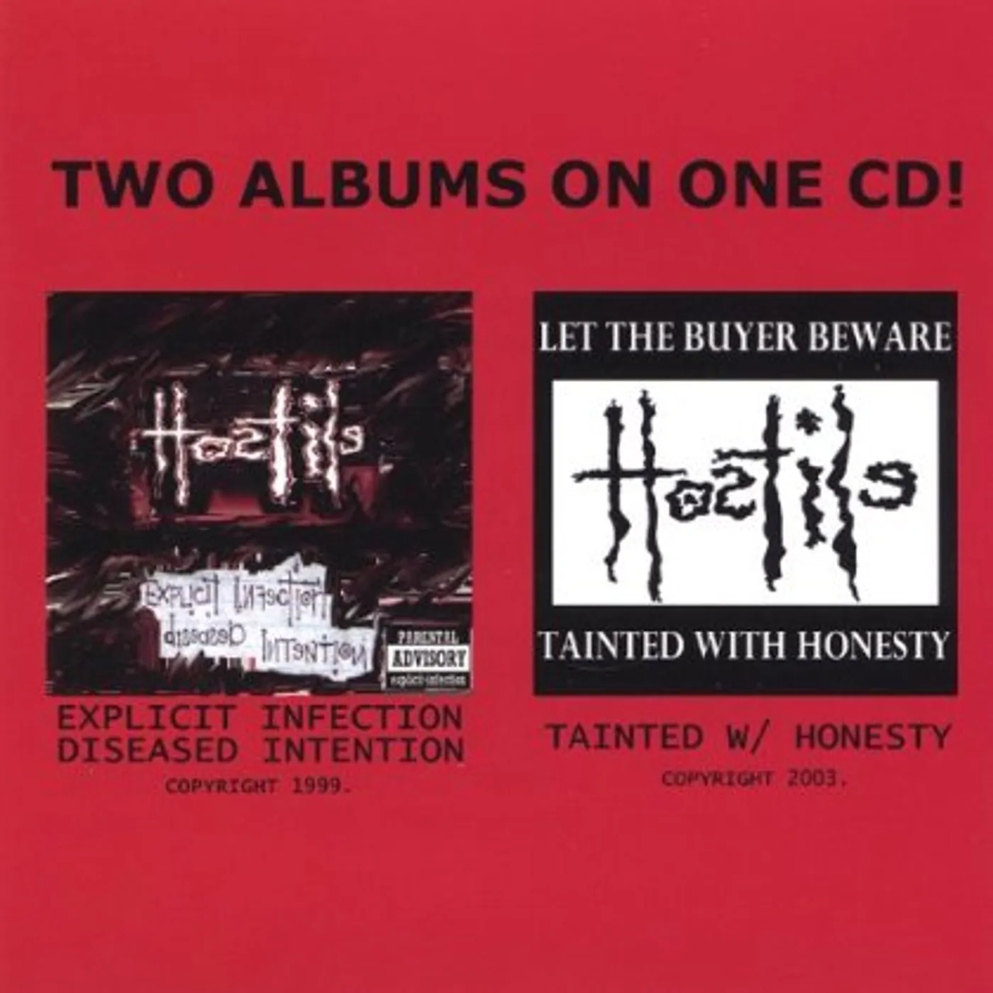 Hostile 1999S EXPLICIT INFECTION DISEASED INTENTION & 2003 CD