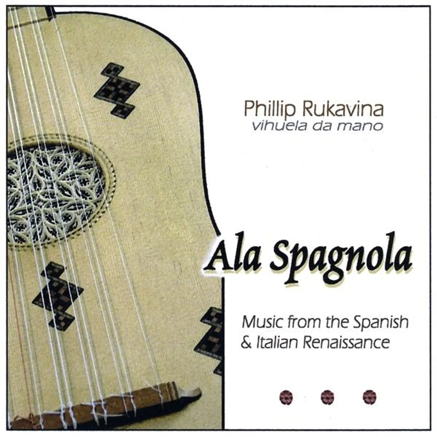 Phillip Rukavina ALA SPAGNOLA CD