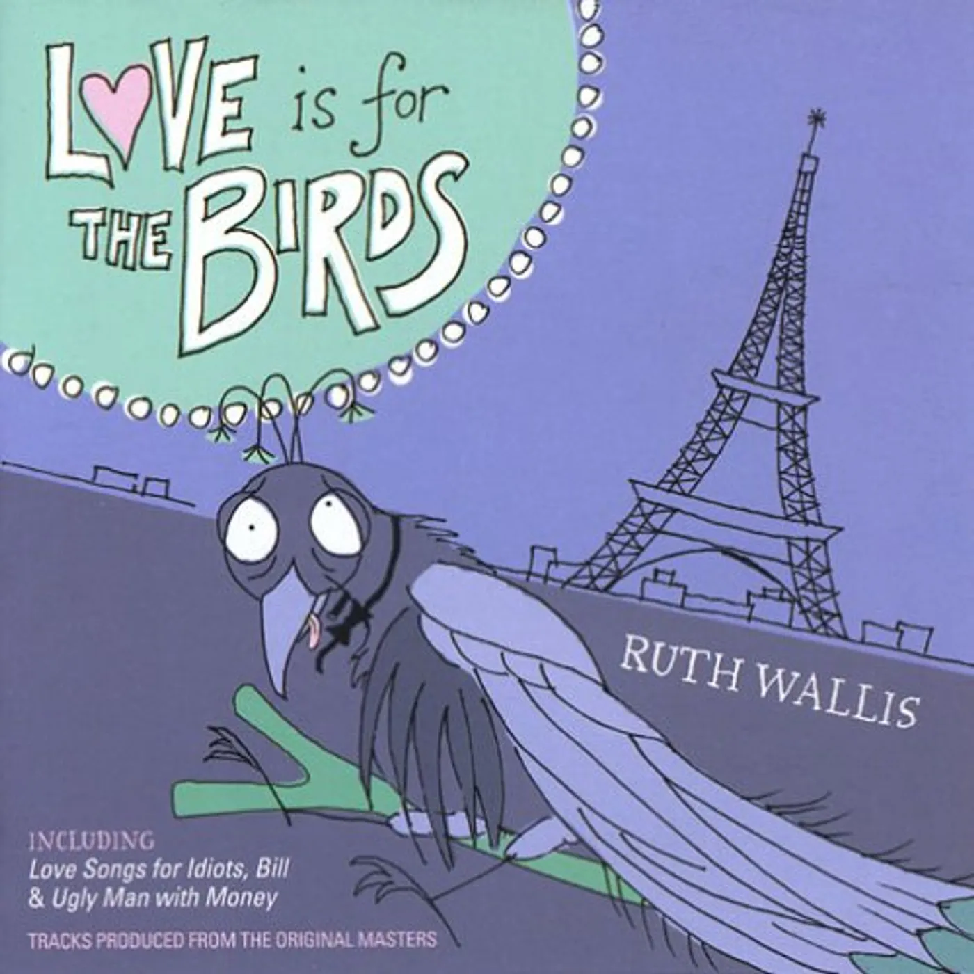 Ruth Wallis LOVE IS FOR THE BIRDS CD