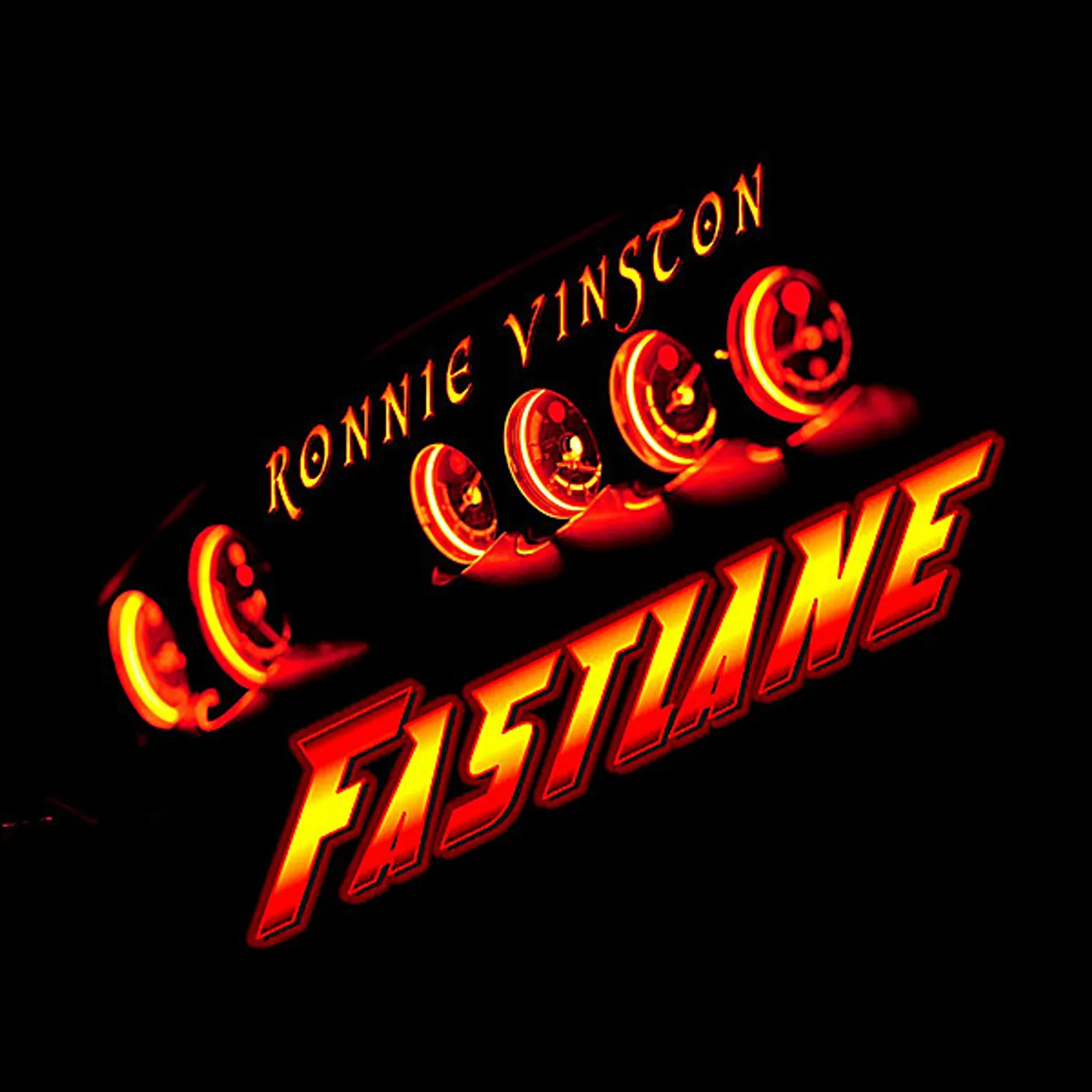 Ronnie Vinston FASTLANE CD