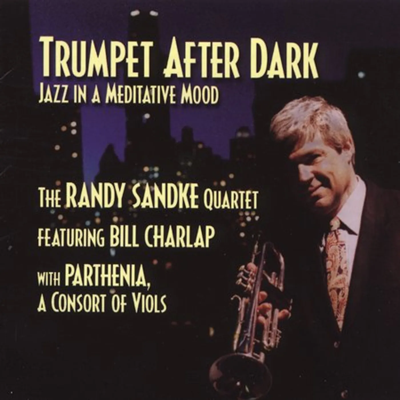 Randy Sandke TRUMPET AFTER DARK CD