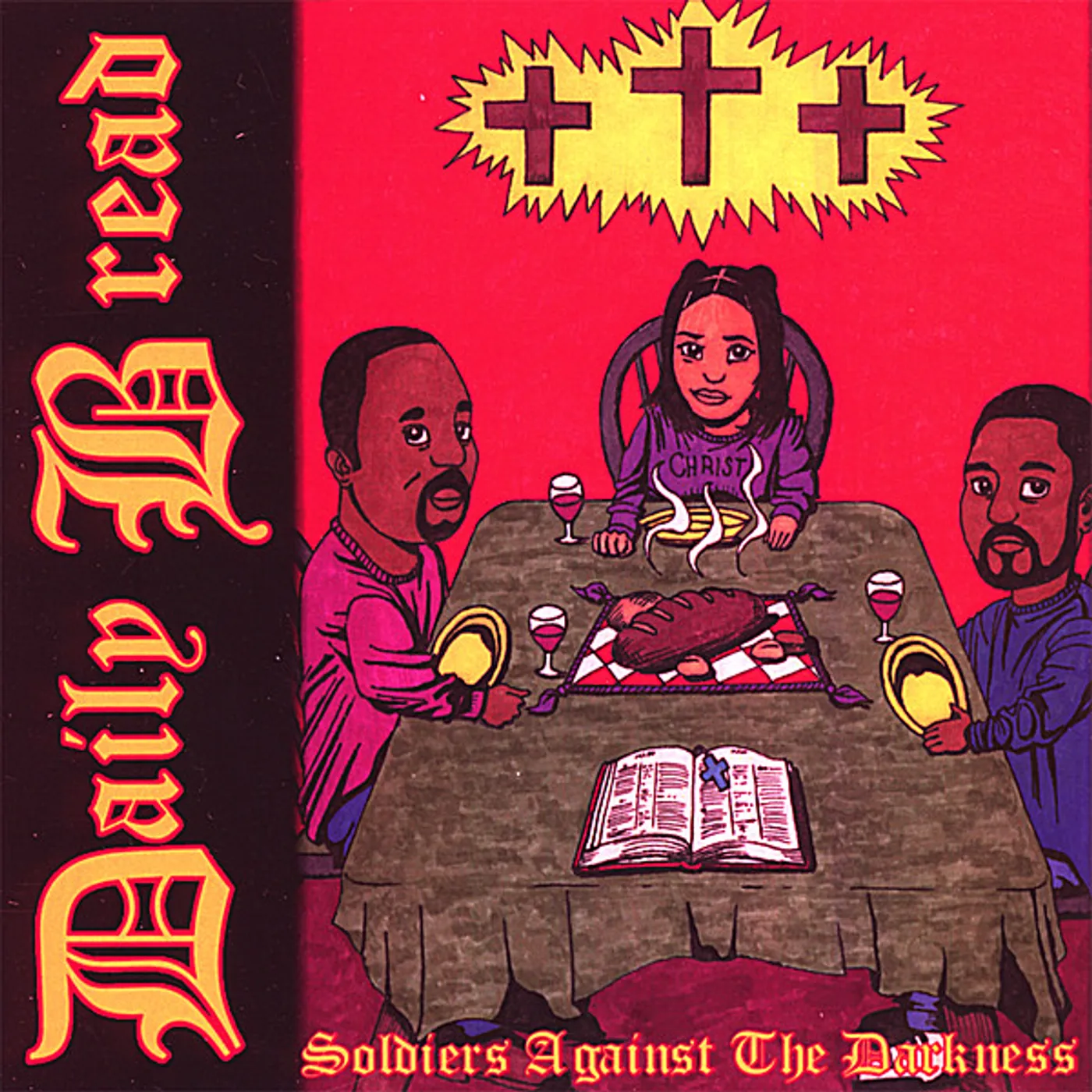 Soldiers Against The Darkness DAILY BREAD CD