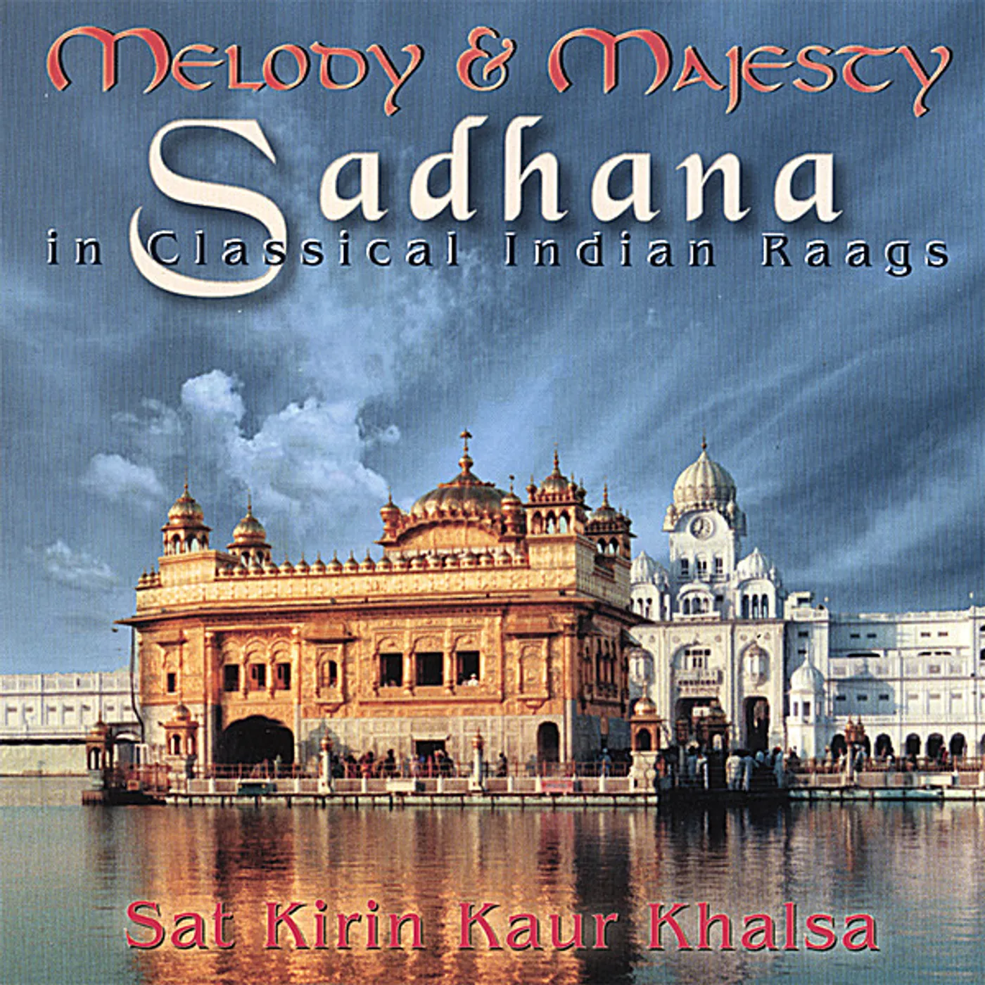 Satkirin Kaur Khalsa MELODY & MAJESTY CD